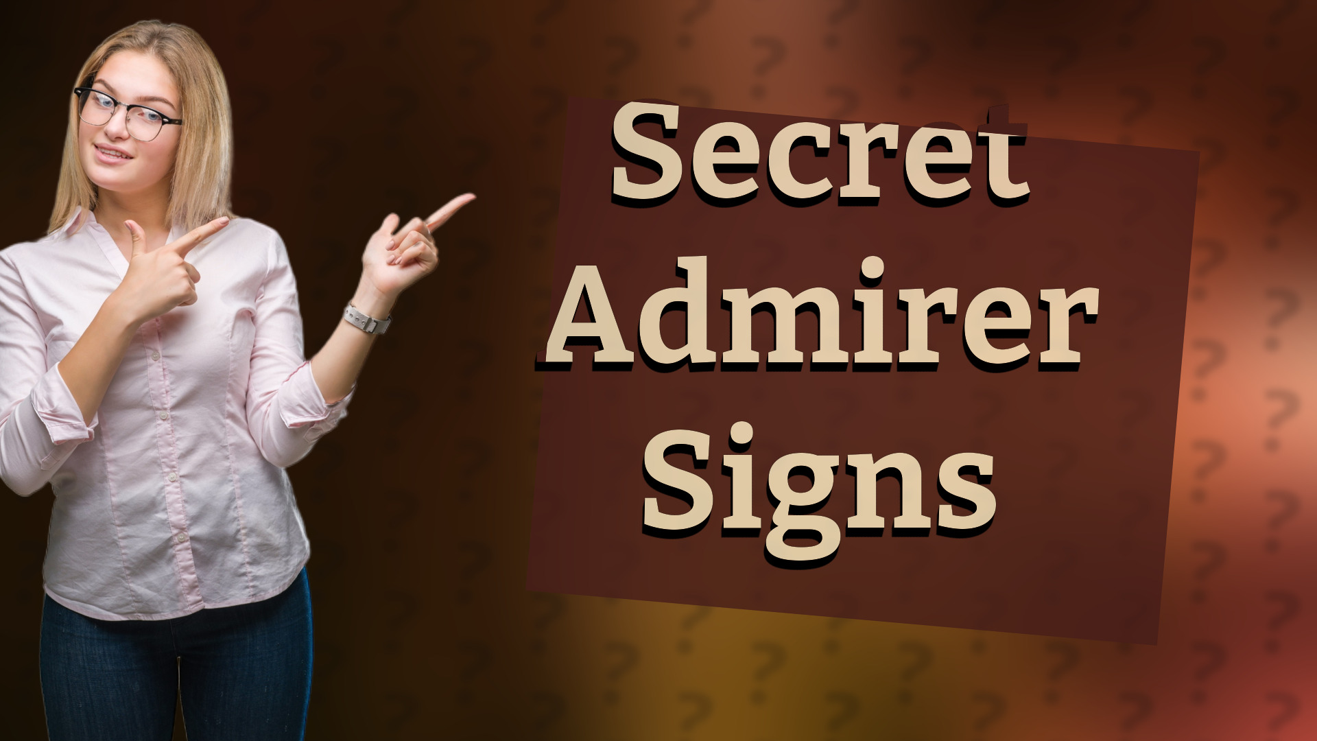 Secret Admirer Signs