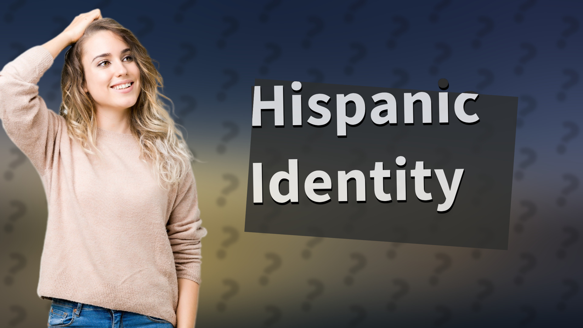 Hispanic Identity