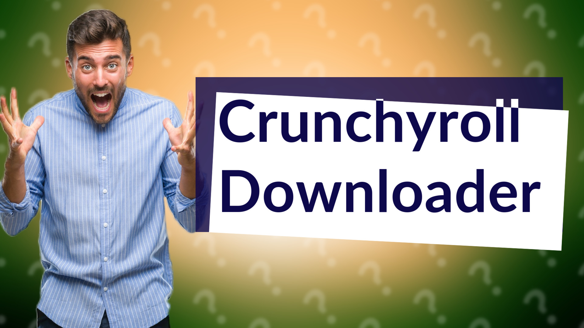 Crunchyroll Downloader