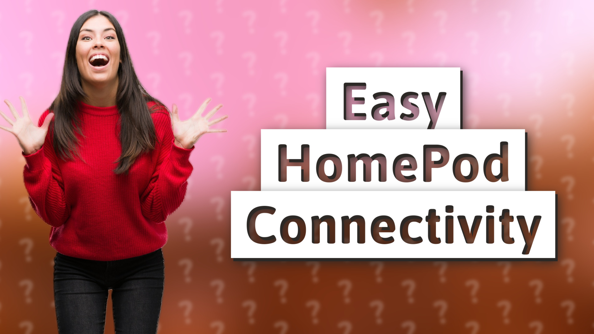 Easy HomePod Connectivity