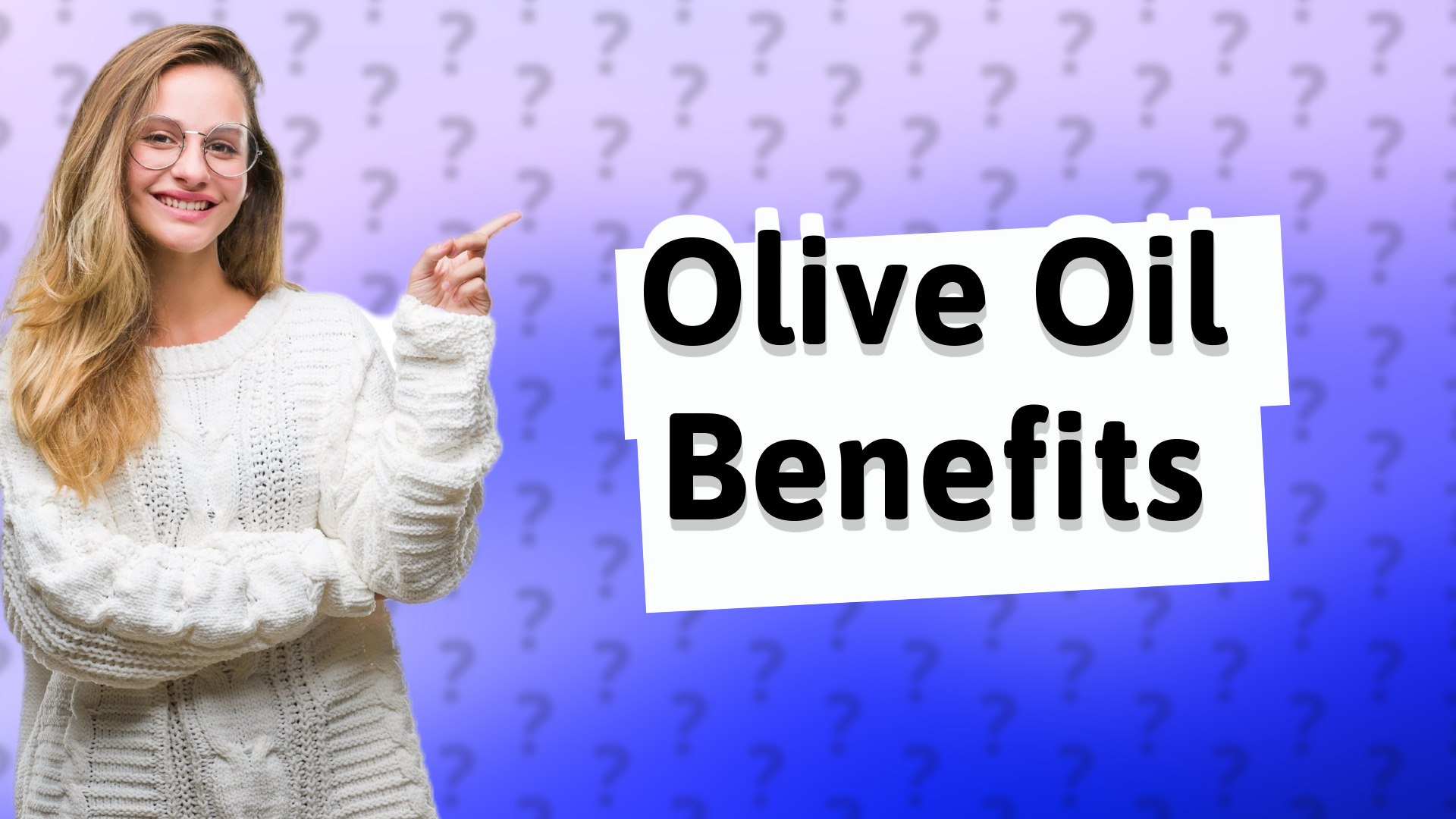 Olive Oil Benefits