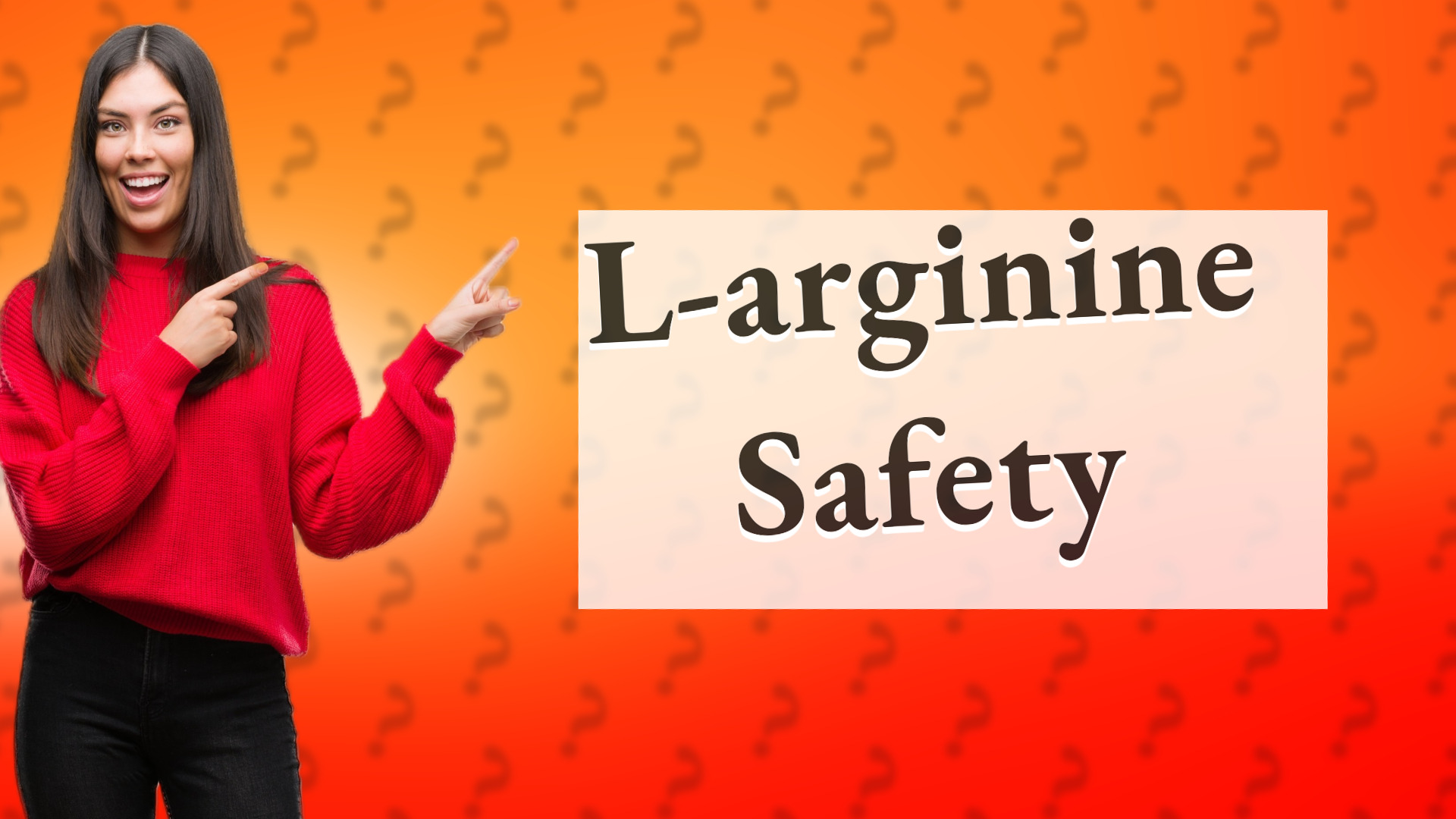 L-arginine Safety