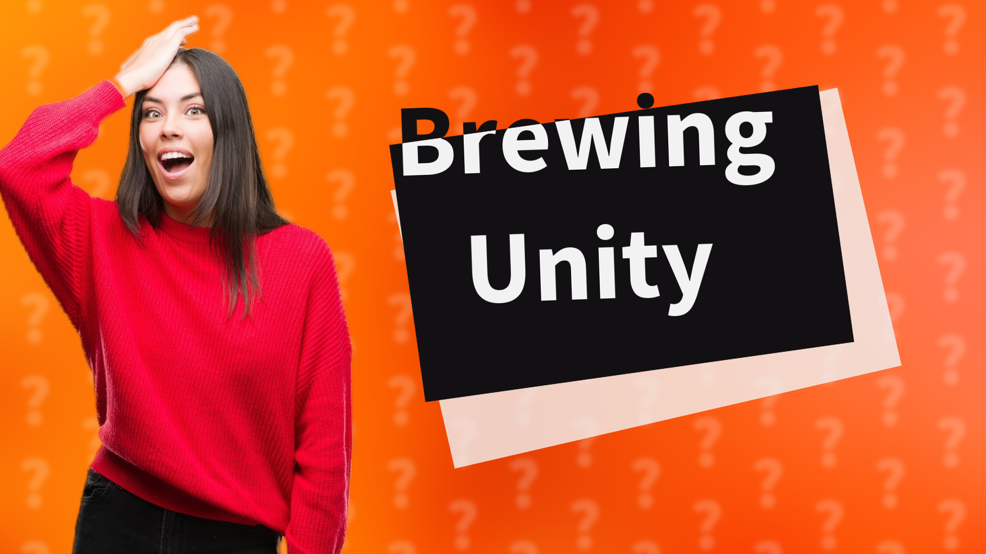 Brewing Unity