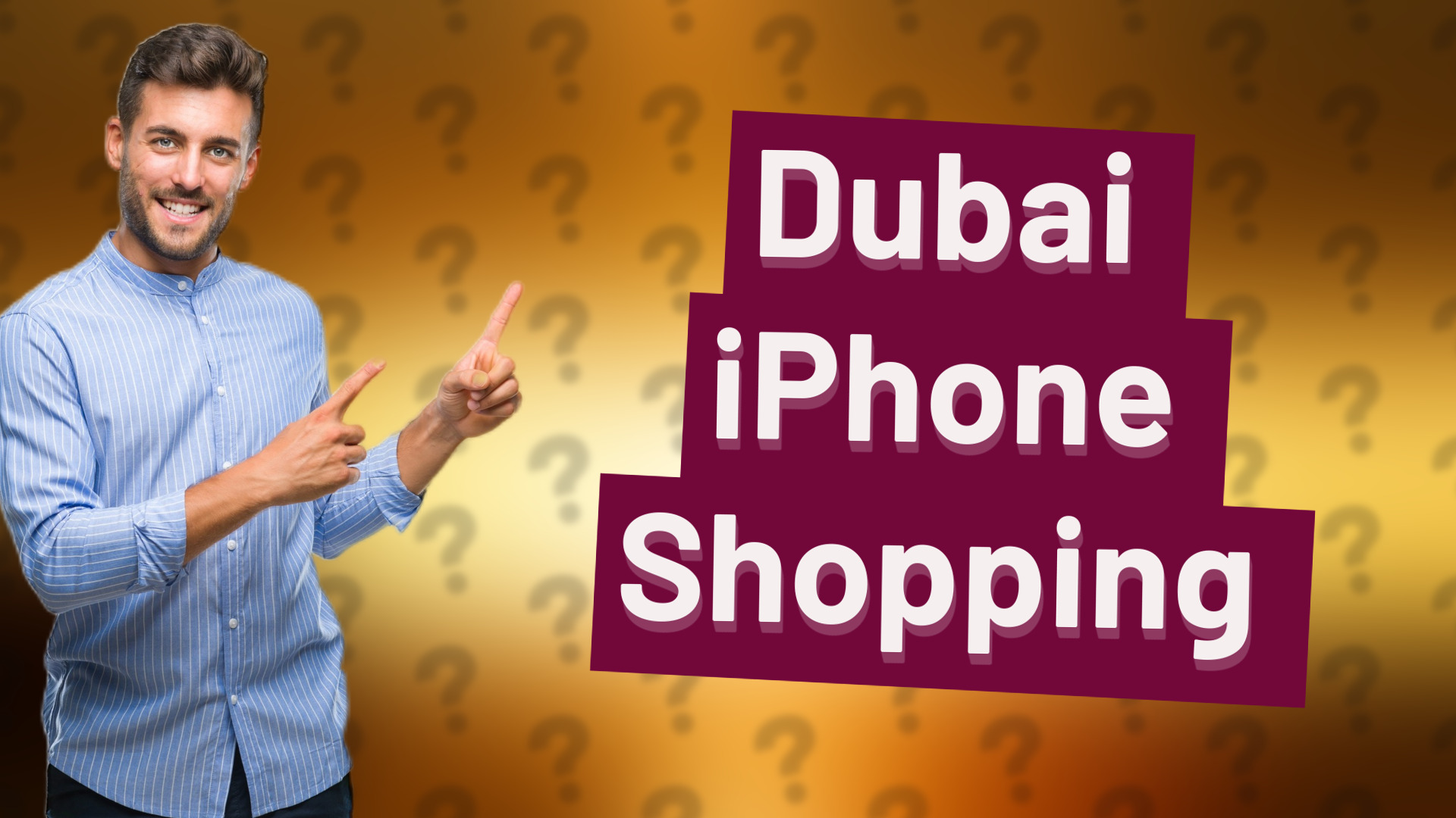 Dubai iPhone Shopping