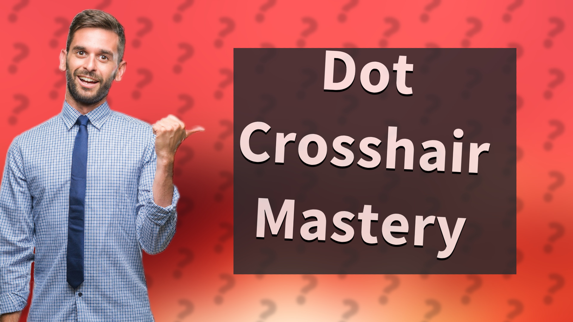 Dot Crosshair Mastery