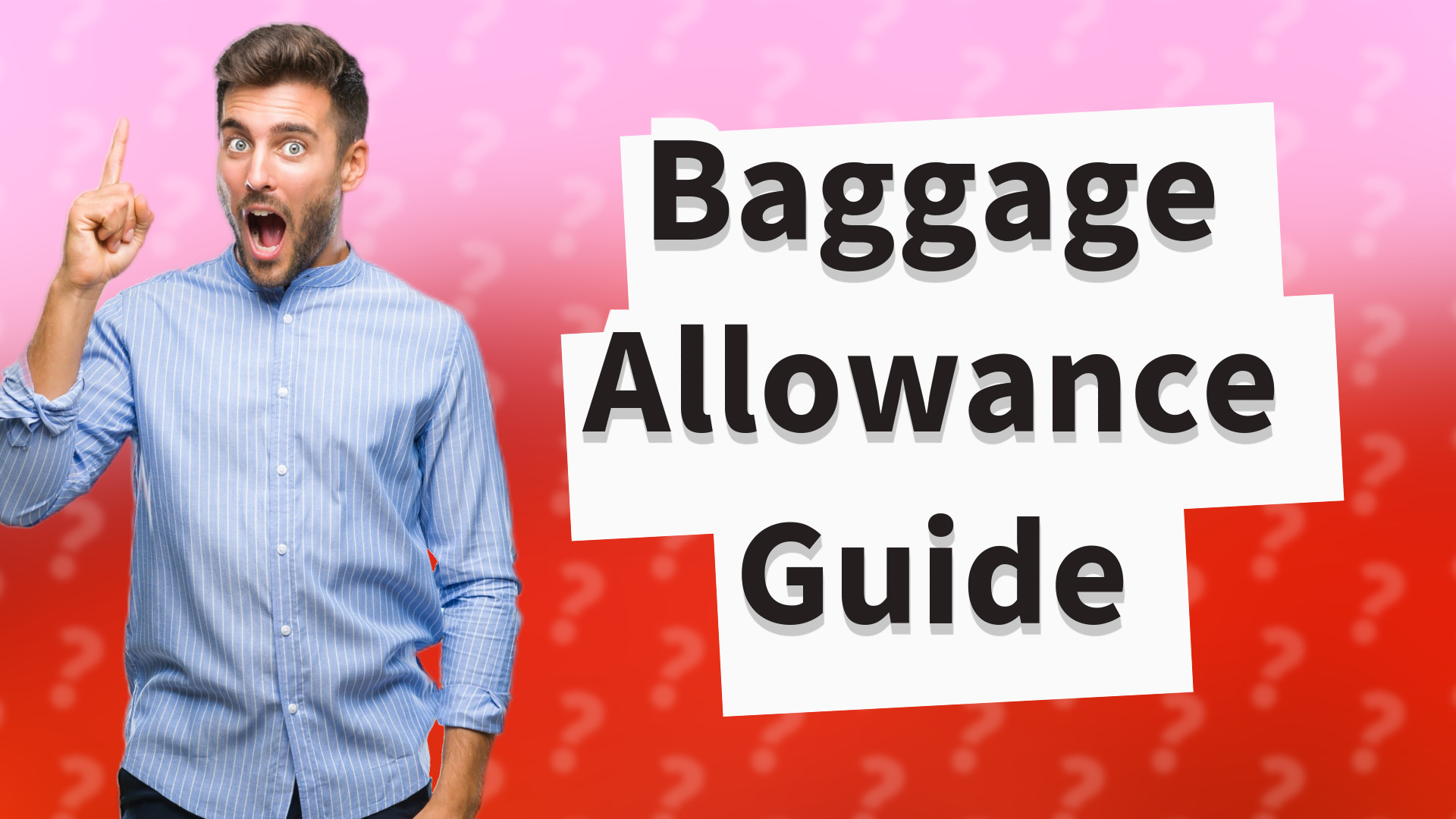 Baggage Allowance Guide