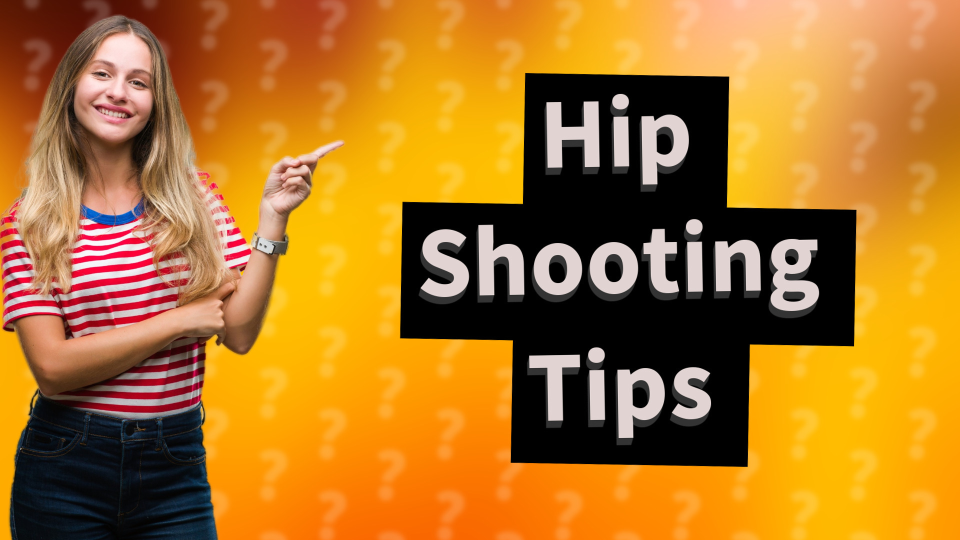 Hip Shooting Tips