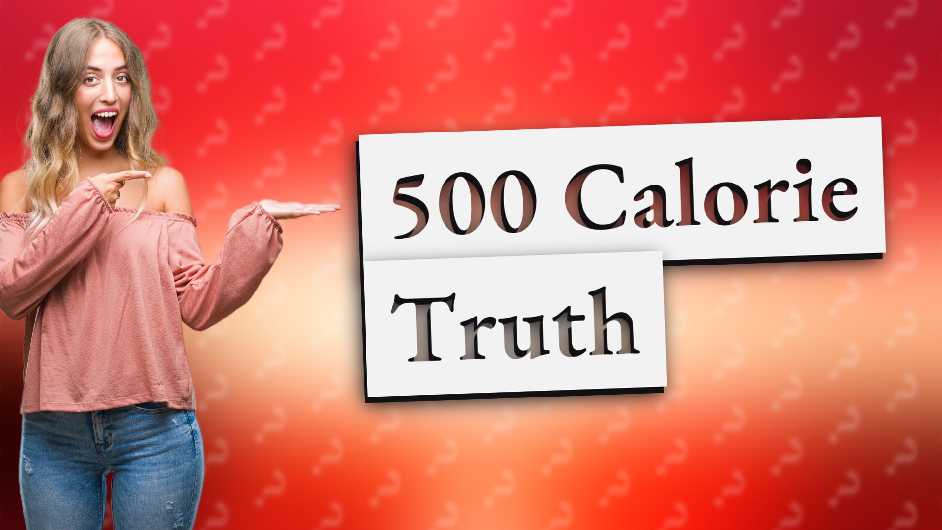 500 Calorie Truth