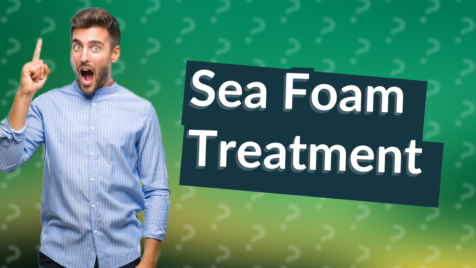 Sea Foam Treatment