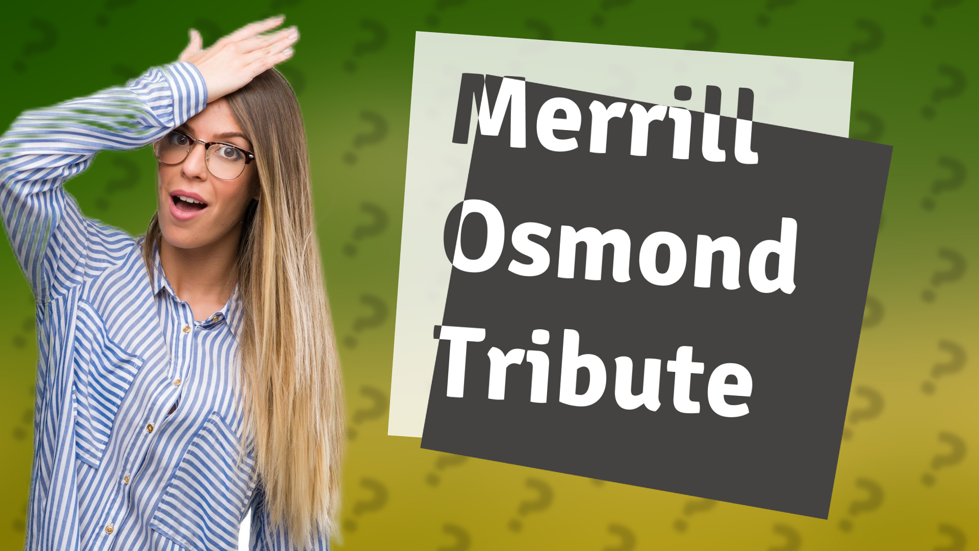 Merrill Osmond Tribute