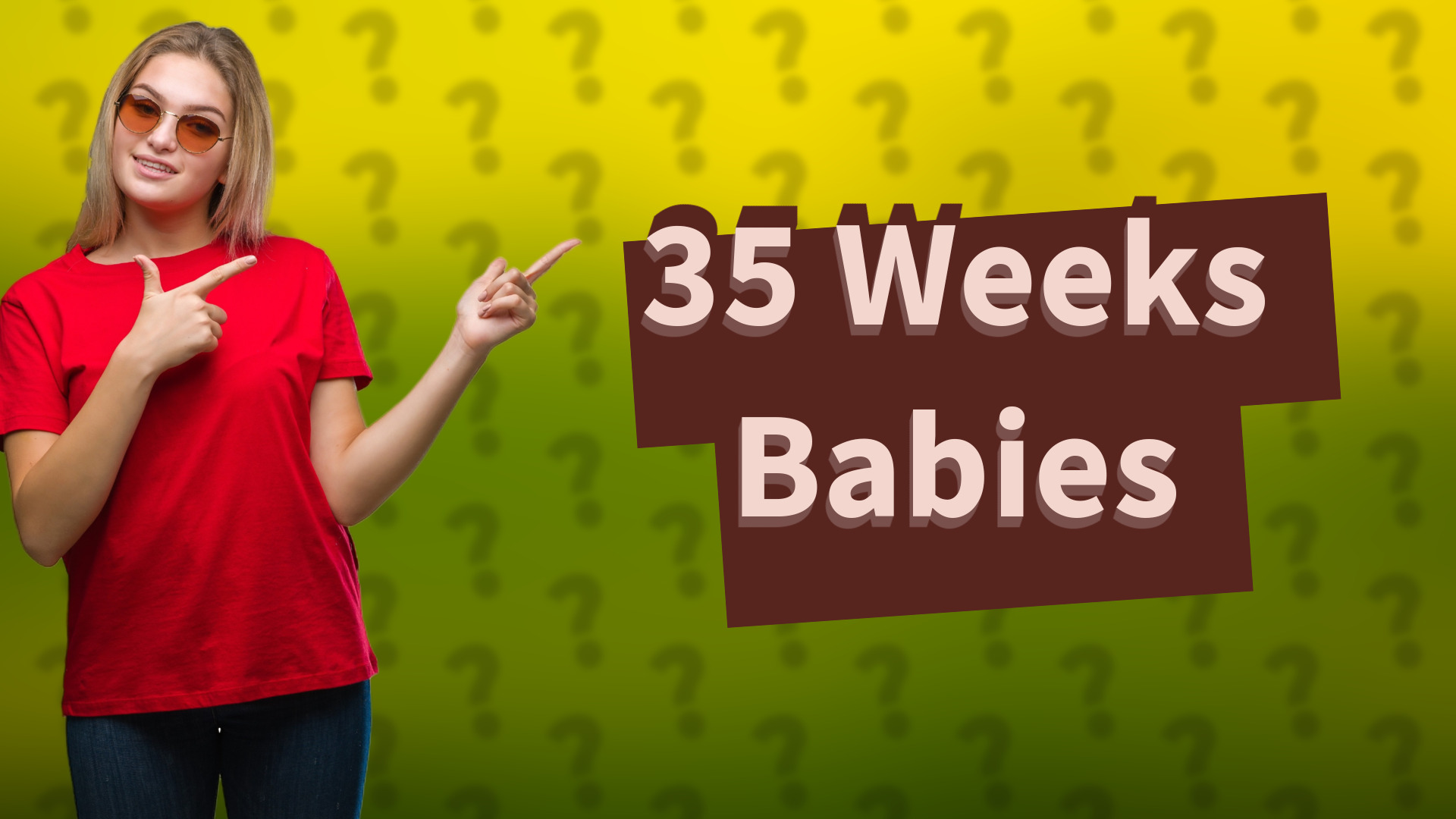 35 Weeks Babies