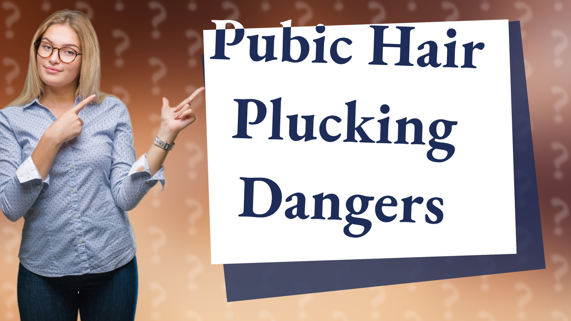 Pubic Hair Plucking Dangers