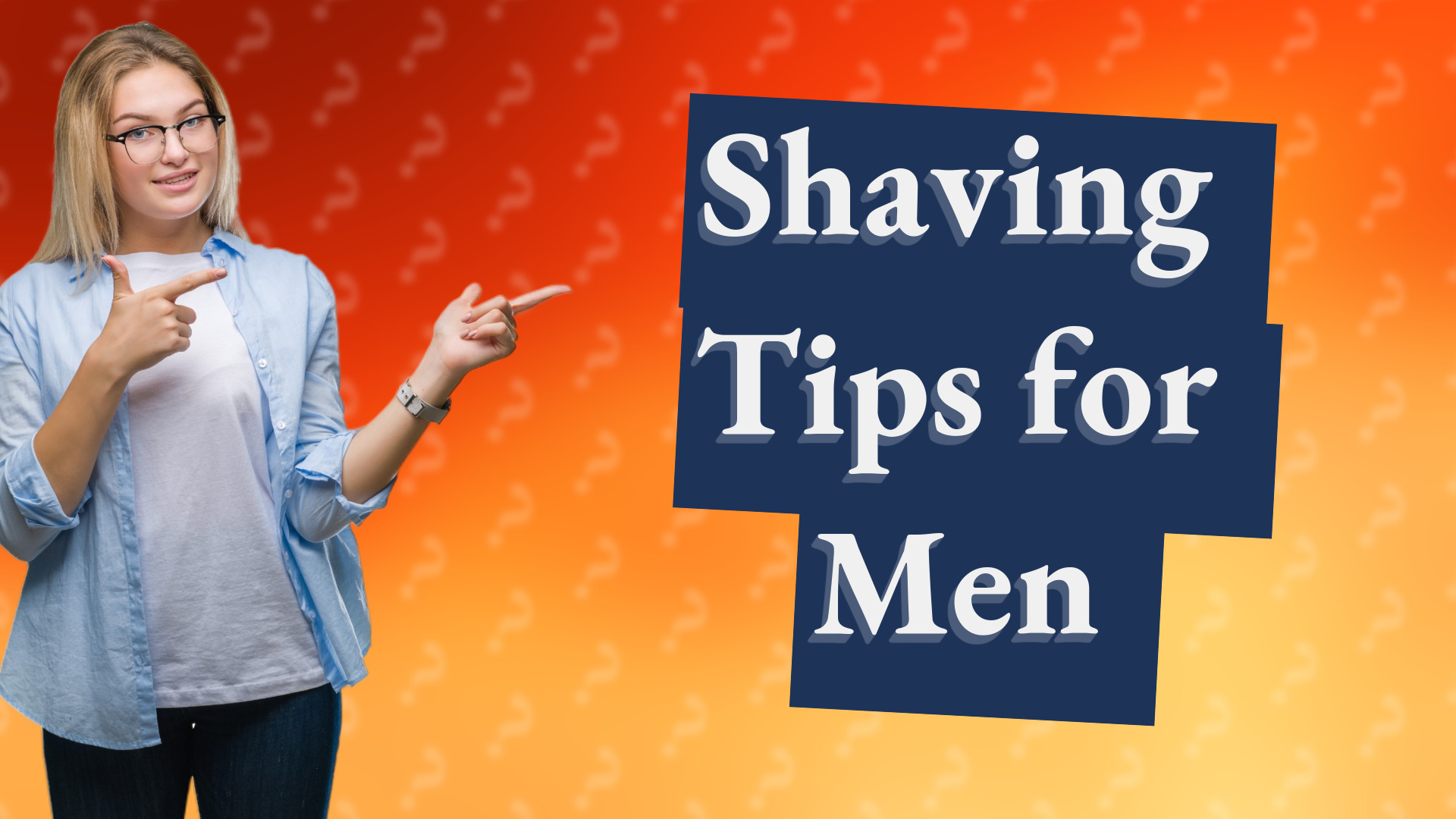 Shaving Tips for Men