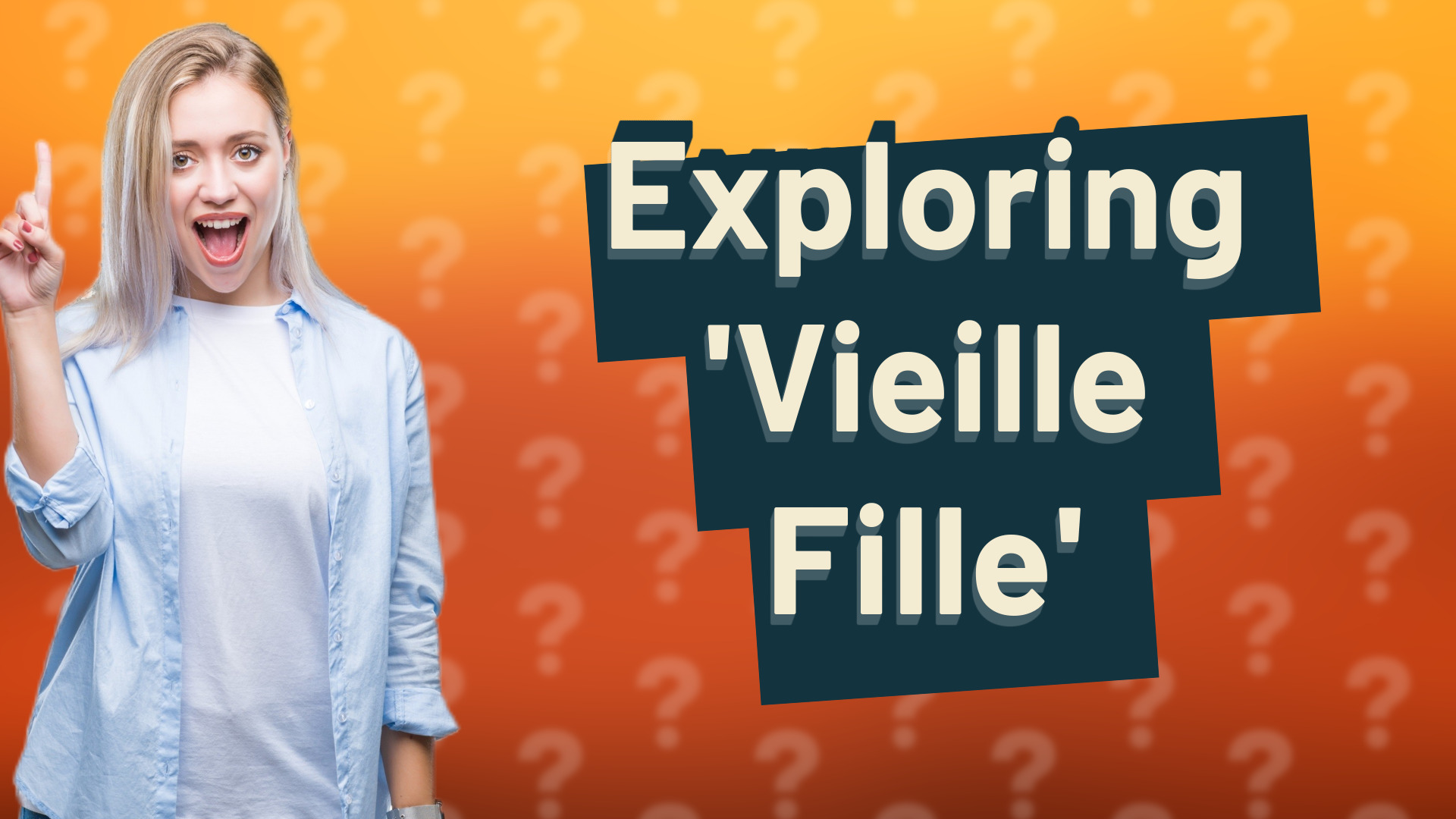 Exploring 'Vieille Fille'