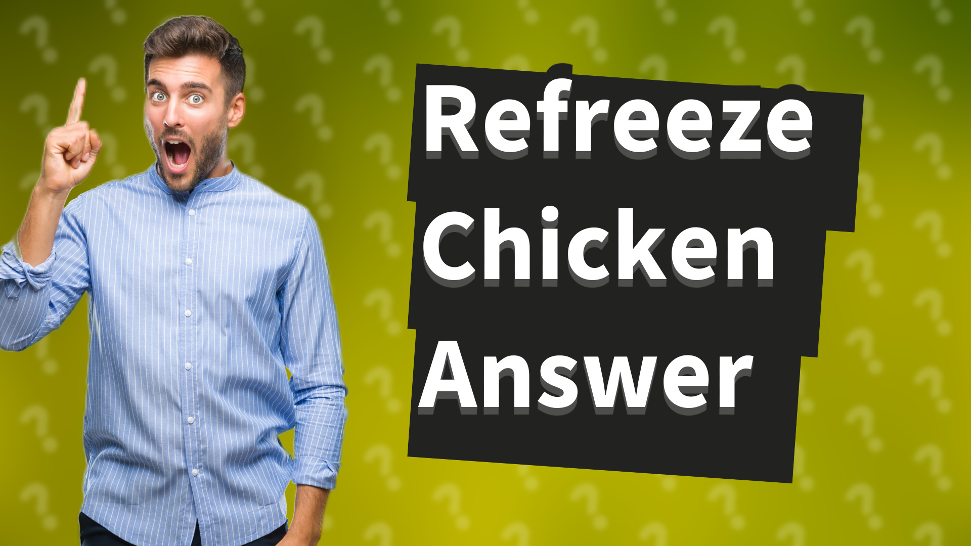Refreeze Chicken Answer