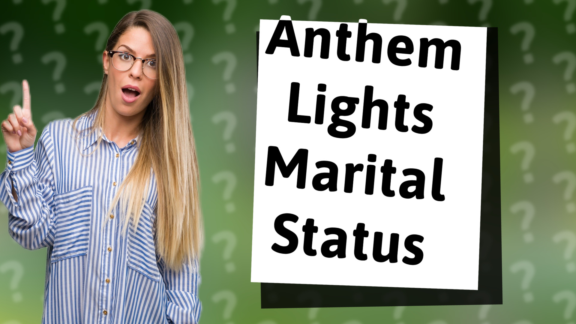 Anthem Lights Marital Status