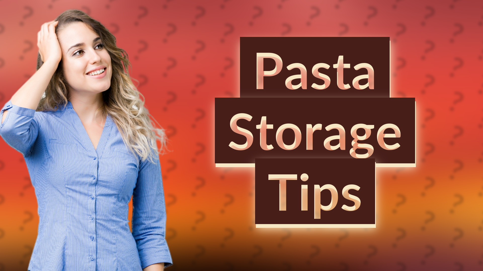 Pasta Storage Tips