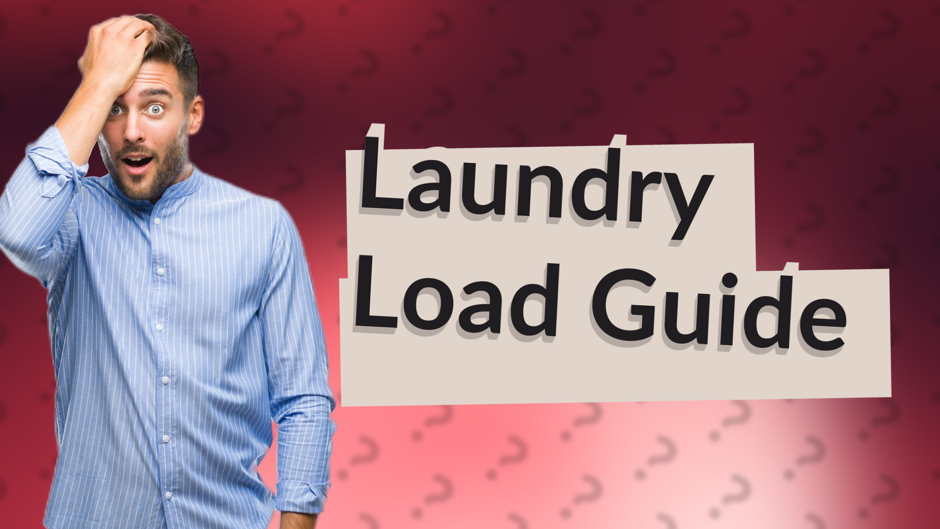 Laundry Load Guide
