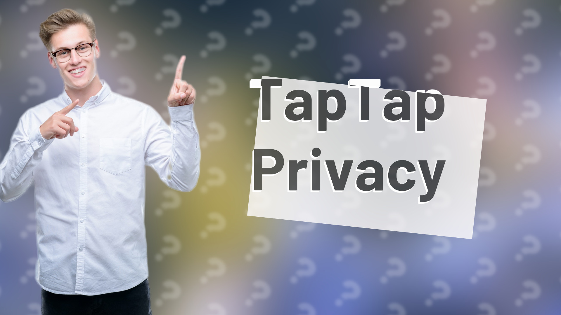 TapTap Privacy