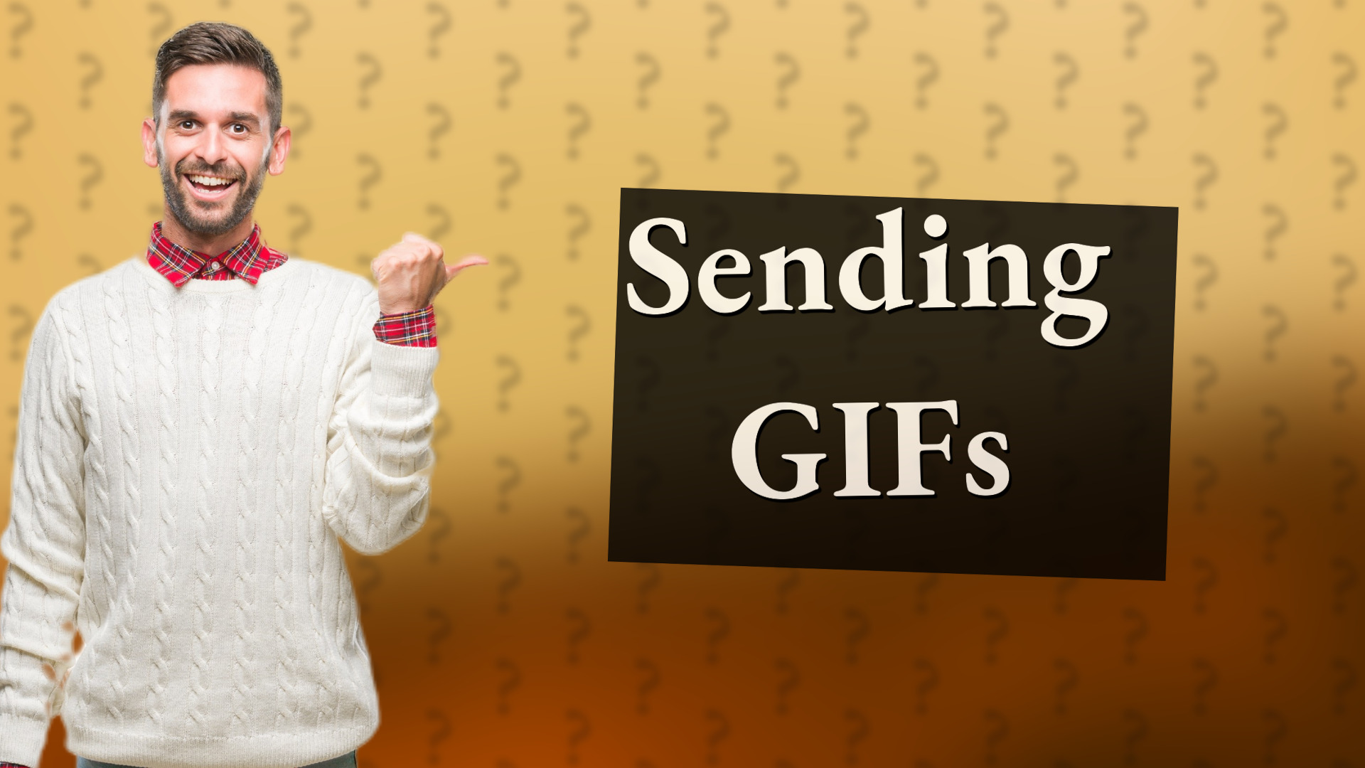 Sending GIFs