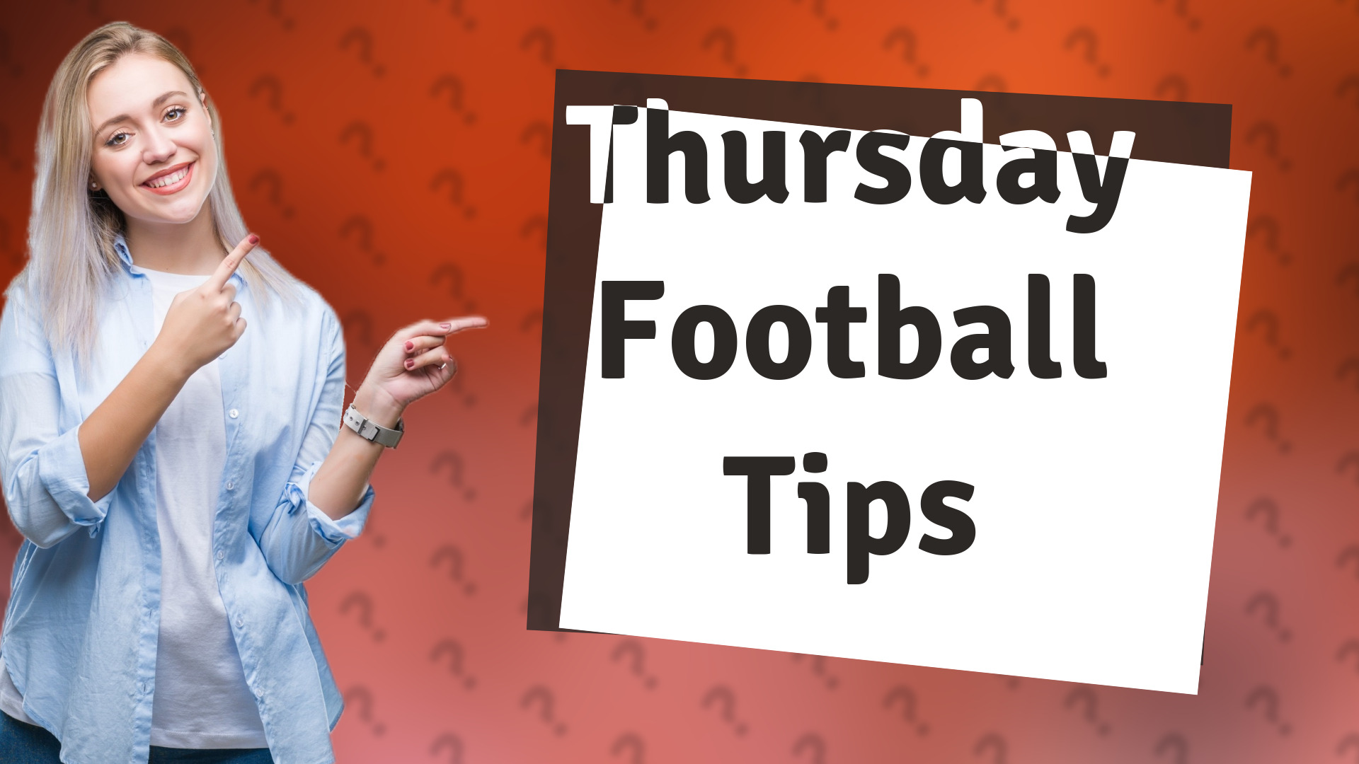 Thursday Football Tips