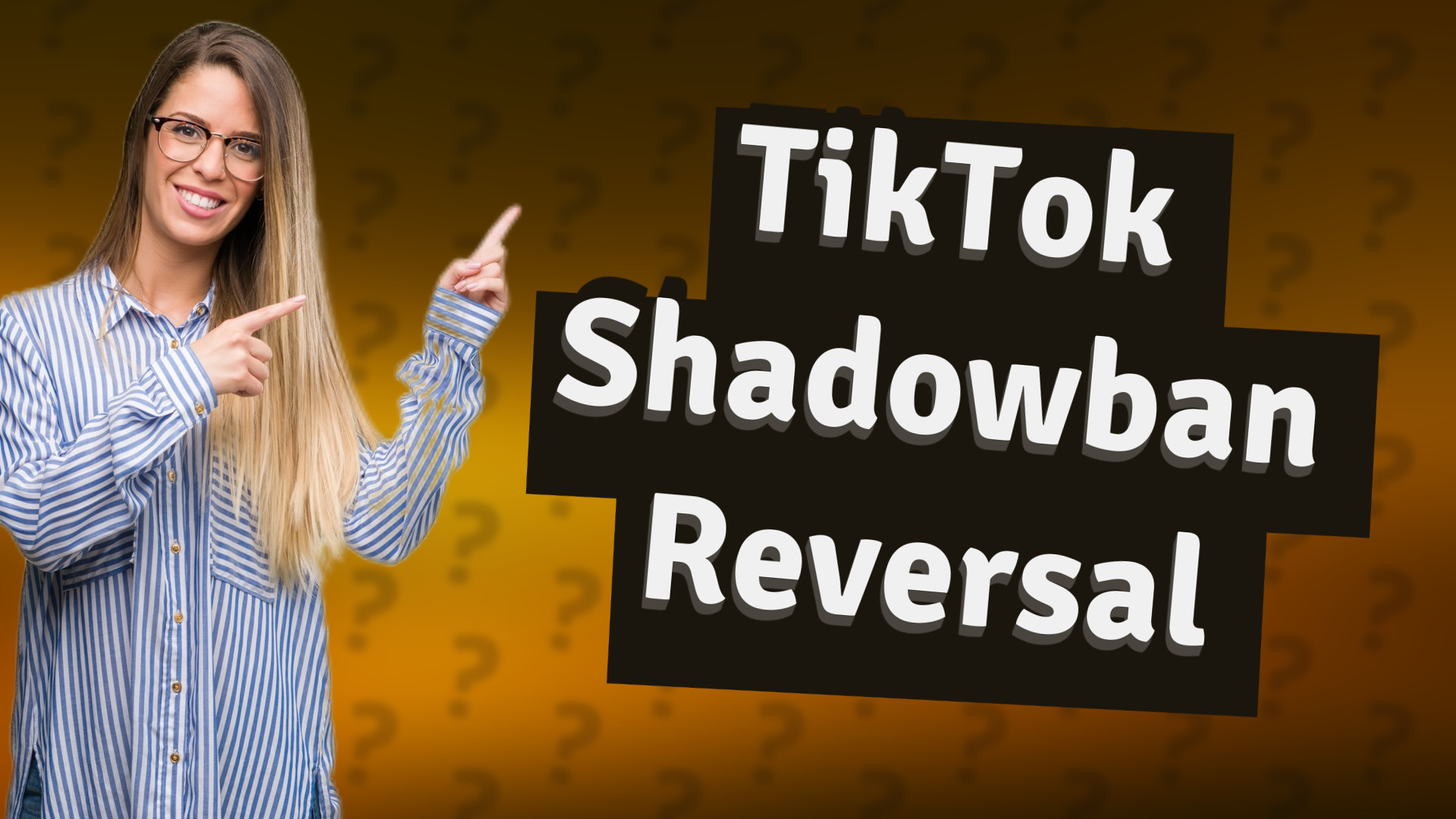 TikTok Shadowban Reversal