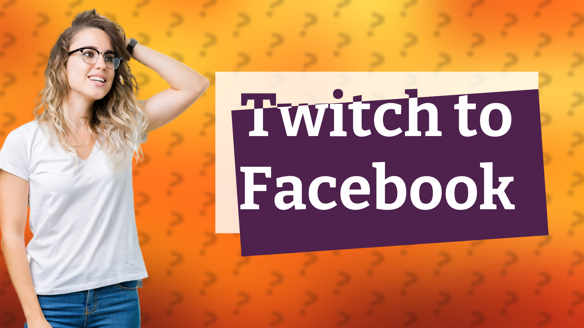 Twitch to Facebook