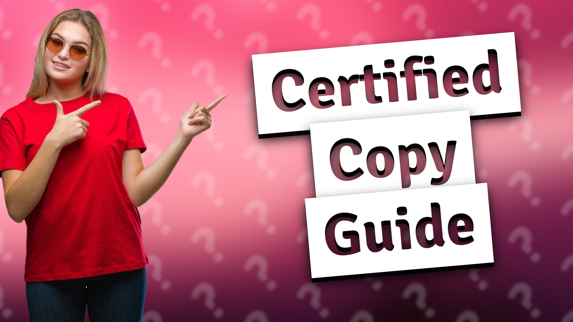 Certified Copy Guide