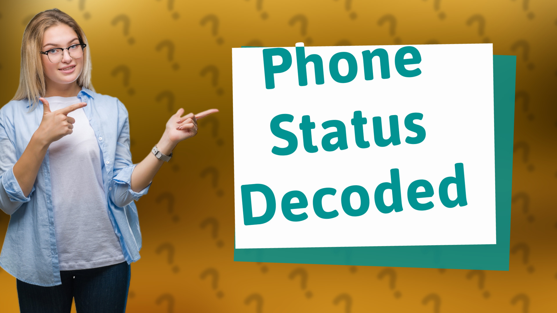 Phone Status Decoded