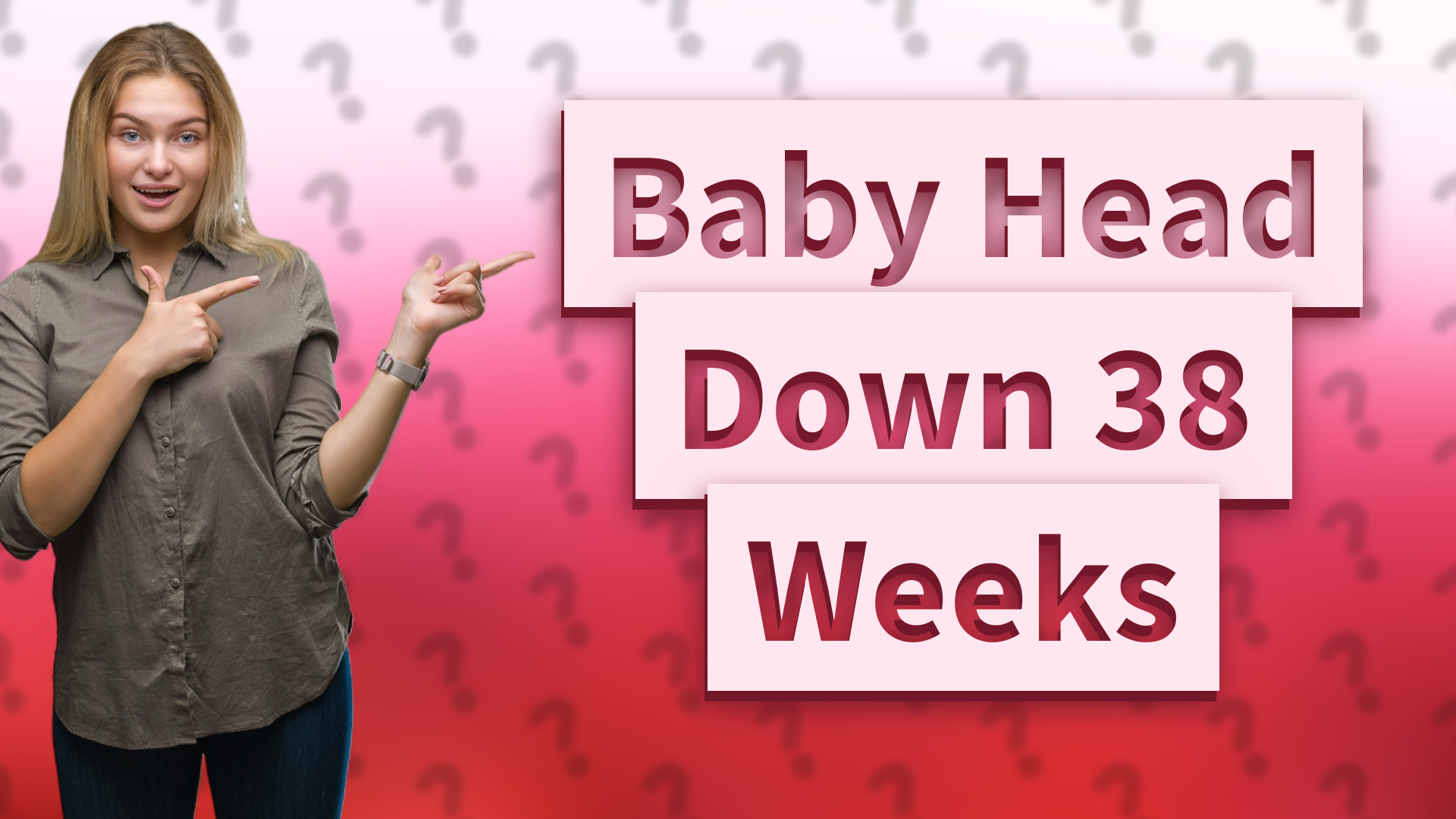 Baby Head Down 38 Weeks