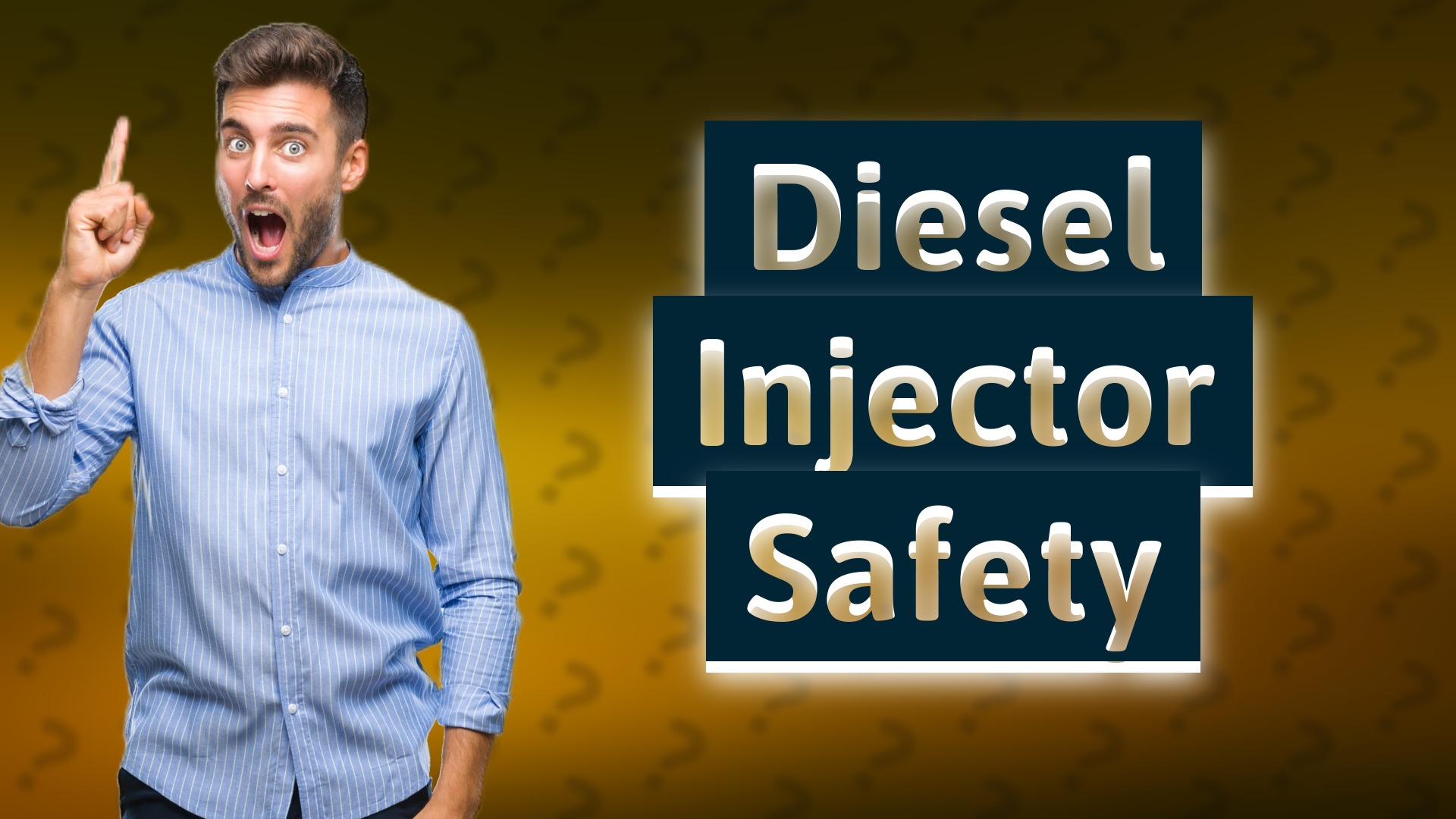 Diesel Injector Safety