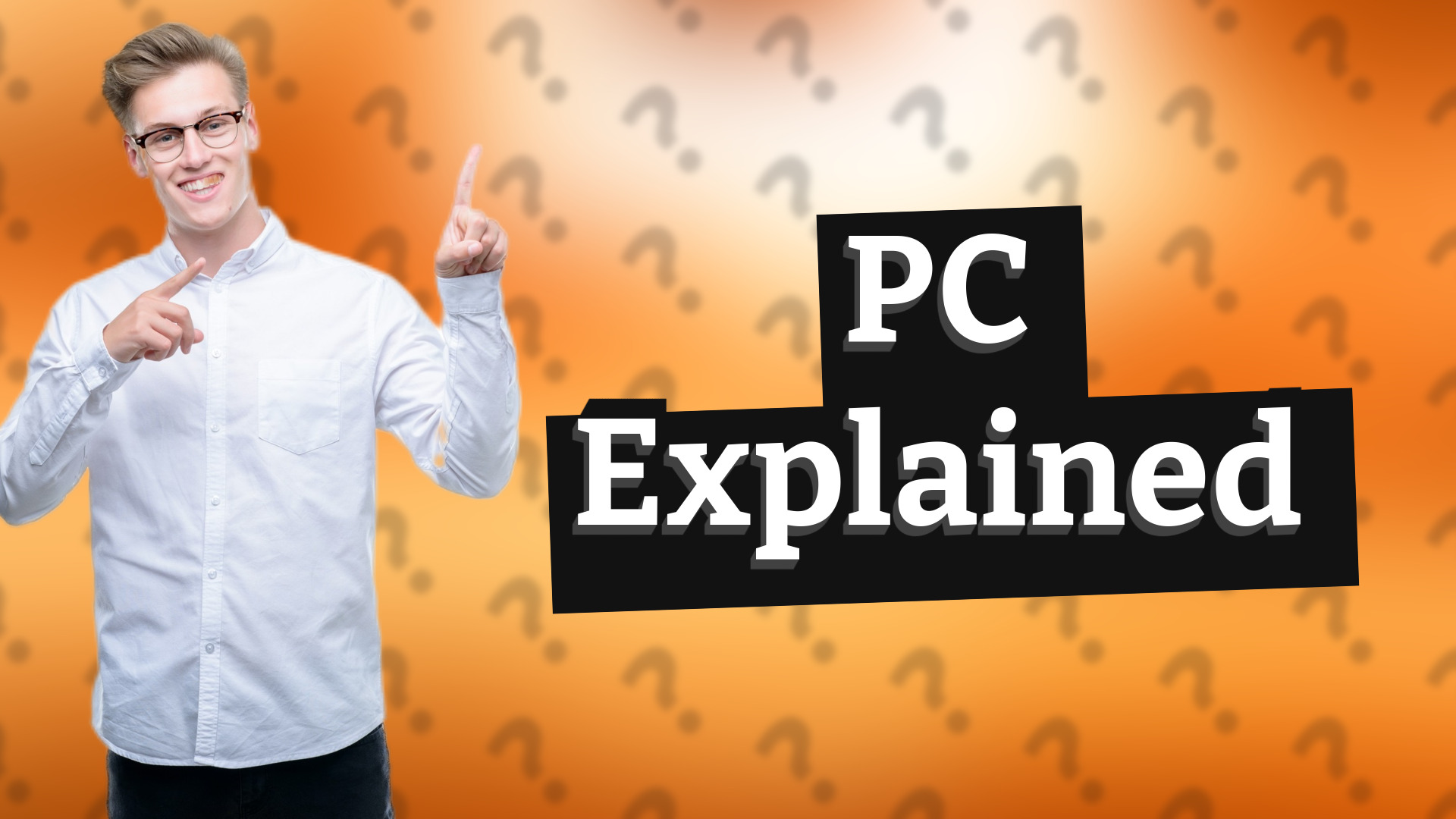 PC Explained