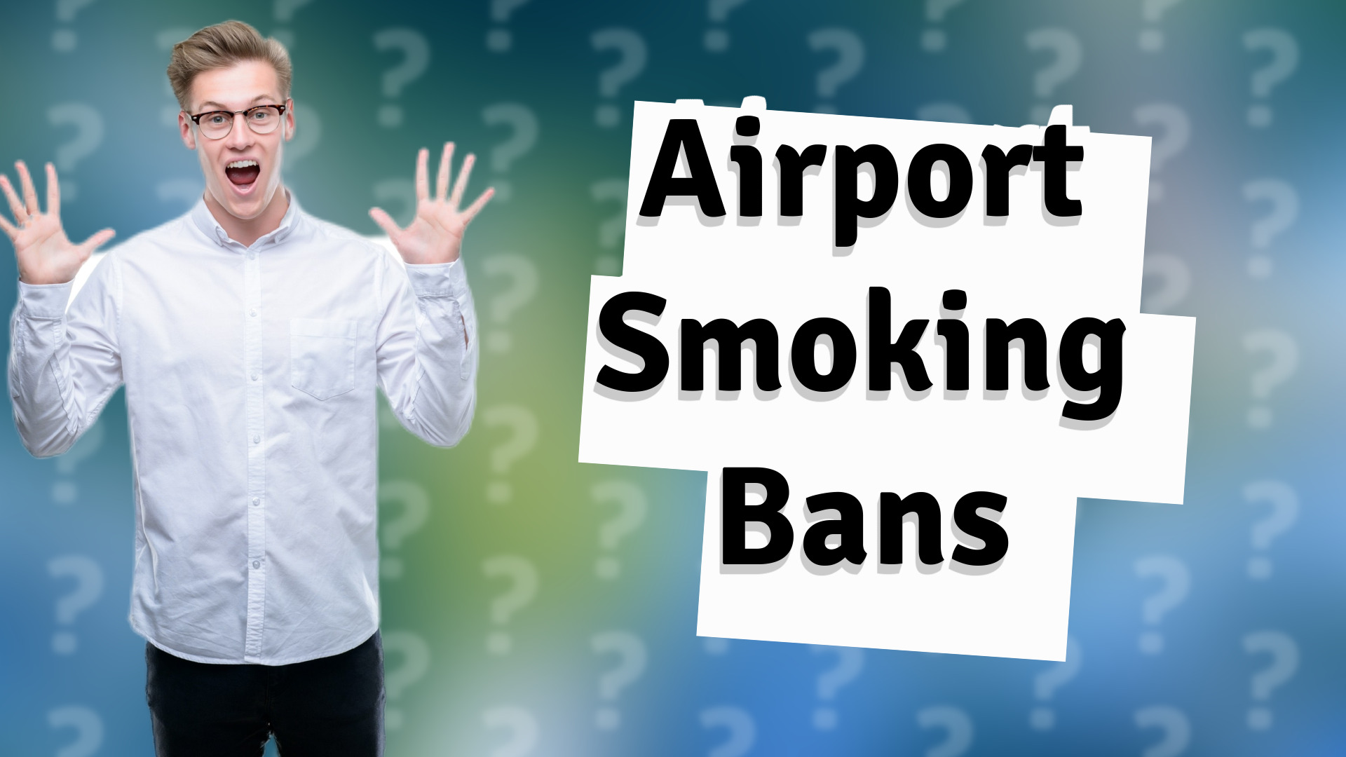 Airport Smoking Bans