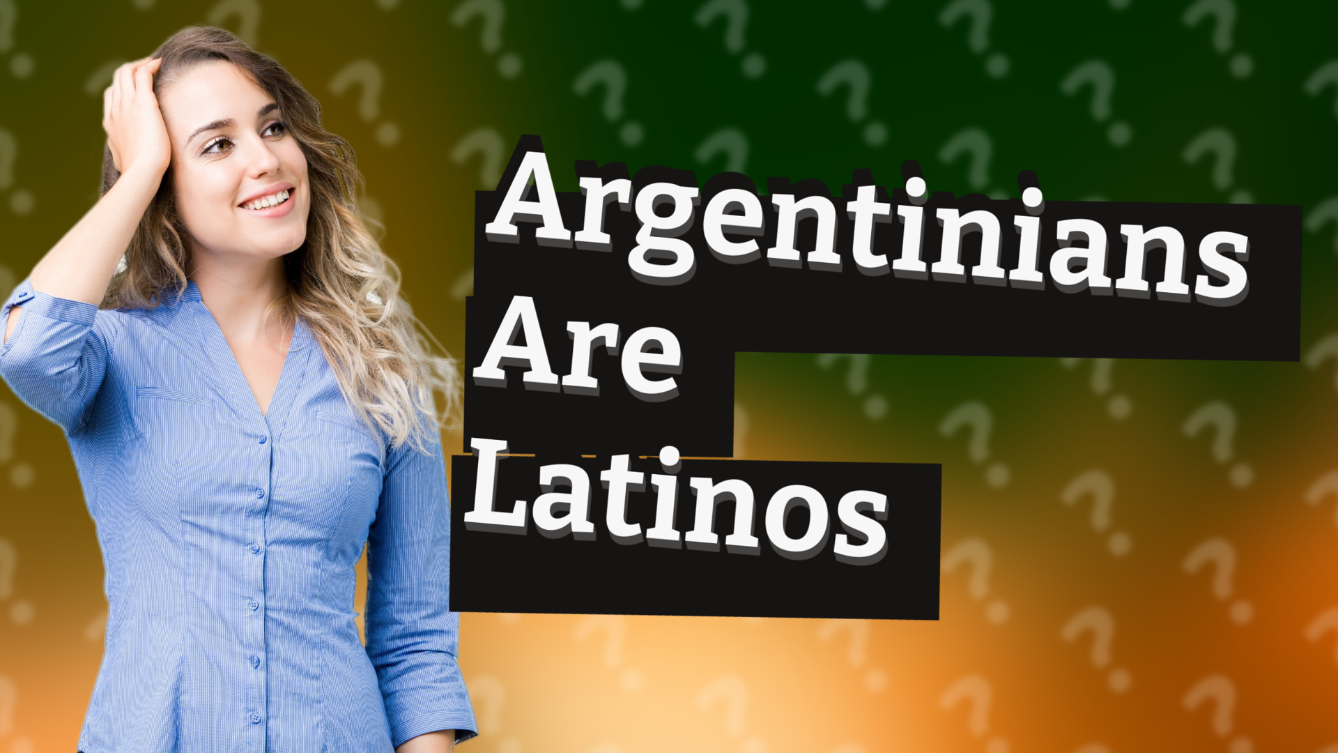 Argentinians Are Latinos
