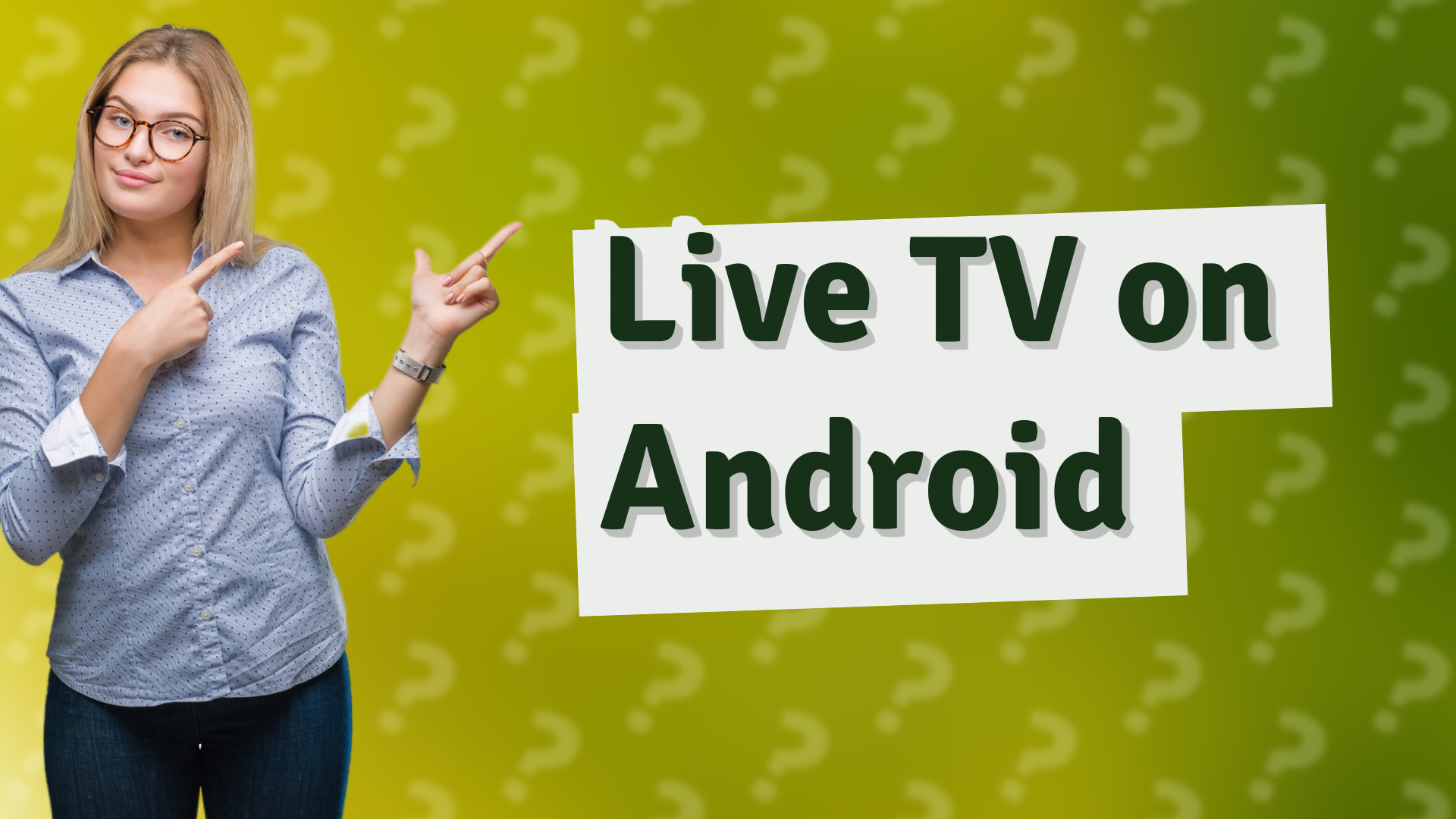 Live TV on Android