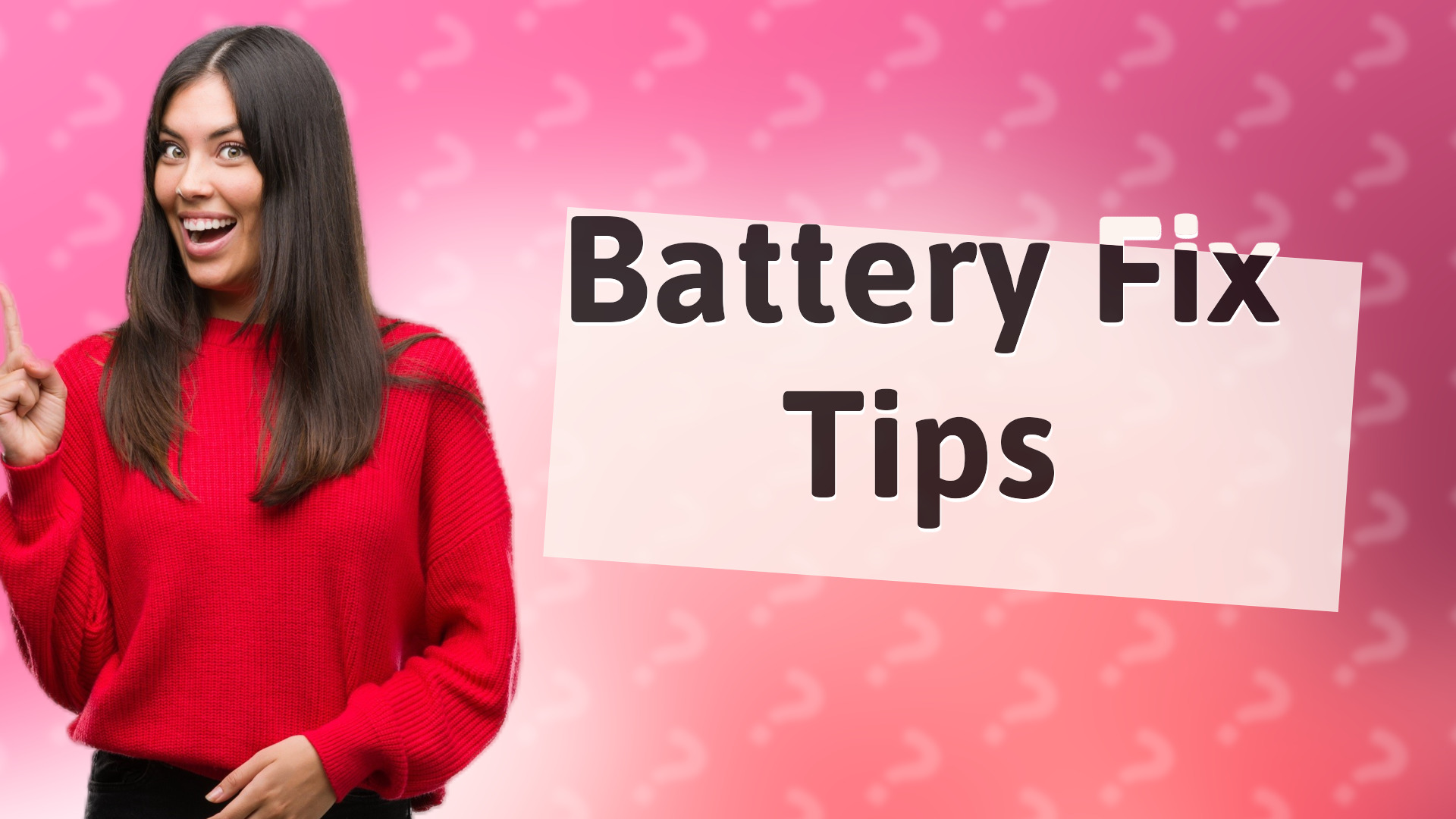 Battery Fix Tips