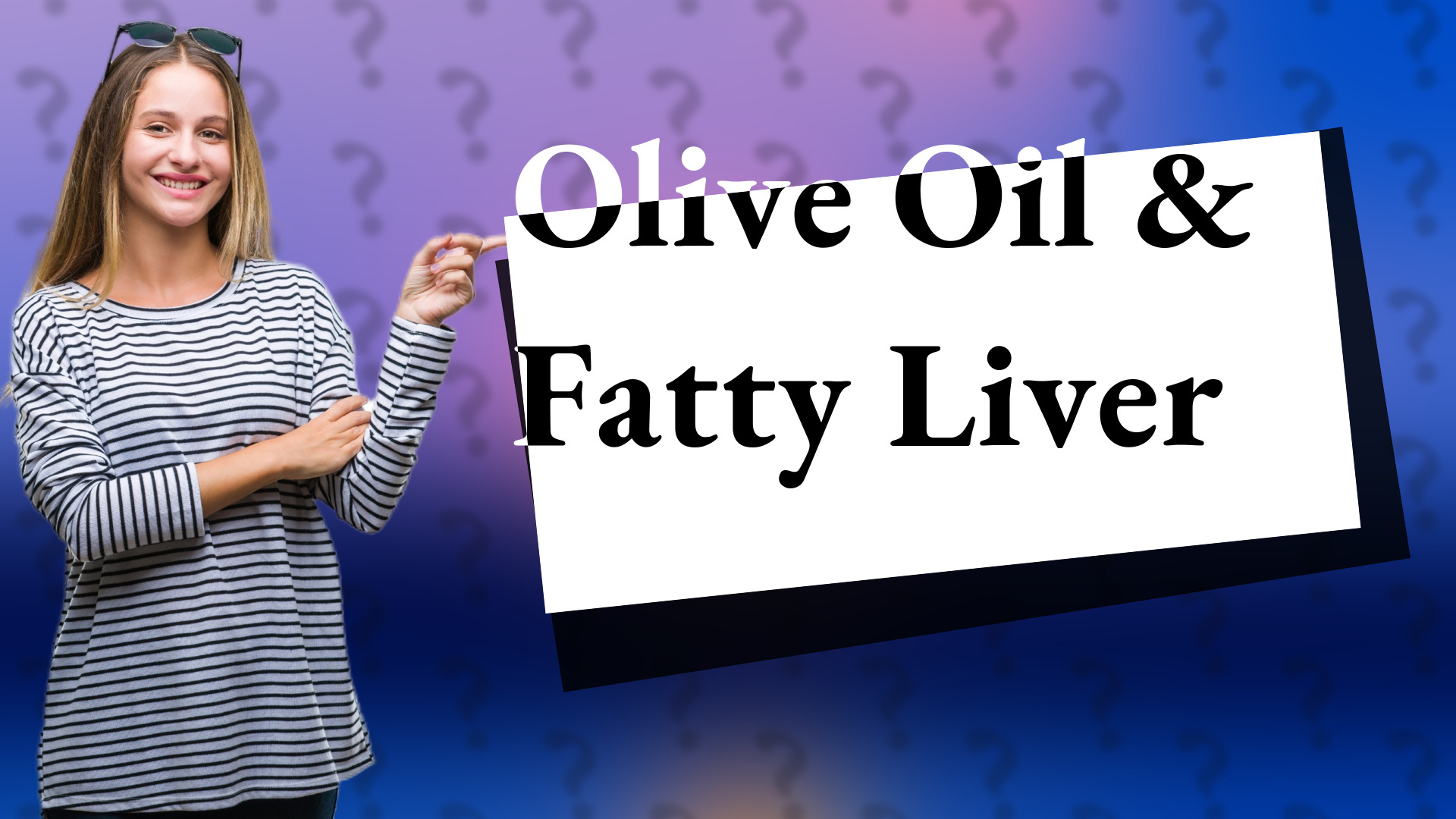 Olive Oil & Fatty Liver