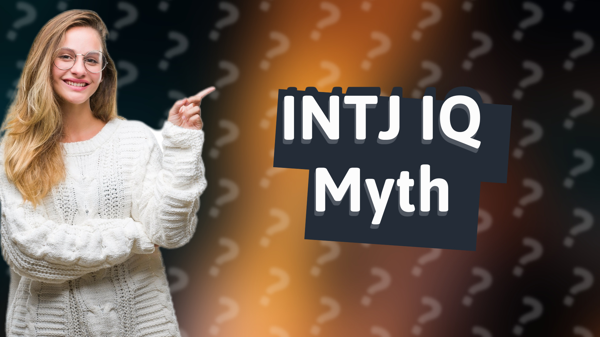 INTJ IQ Myth
