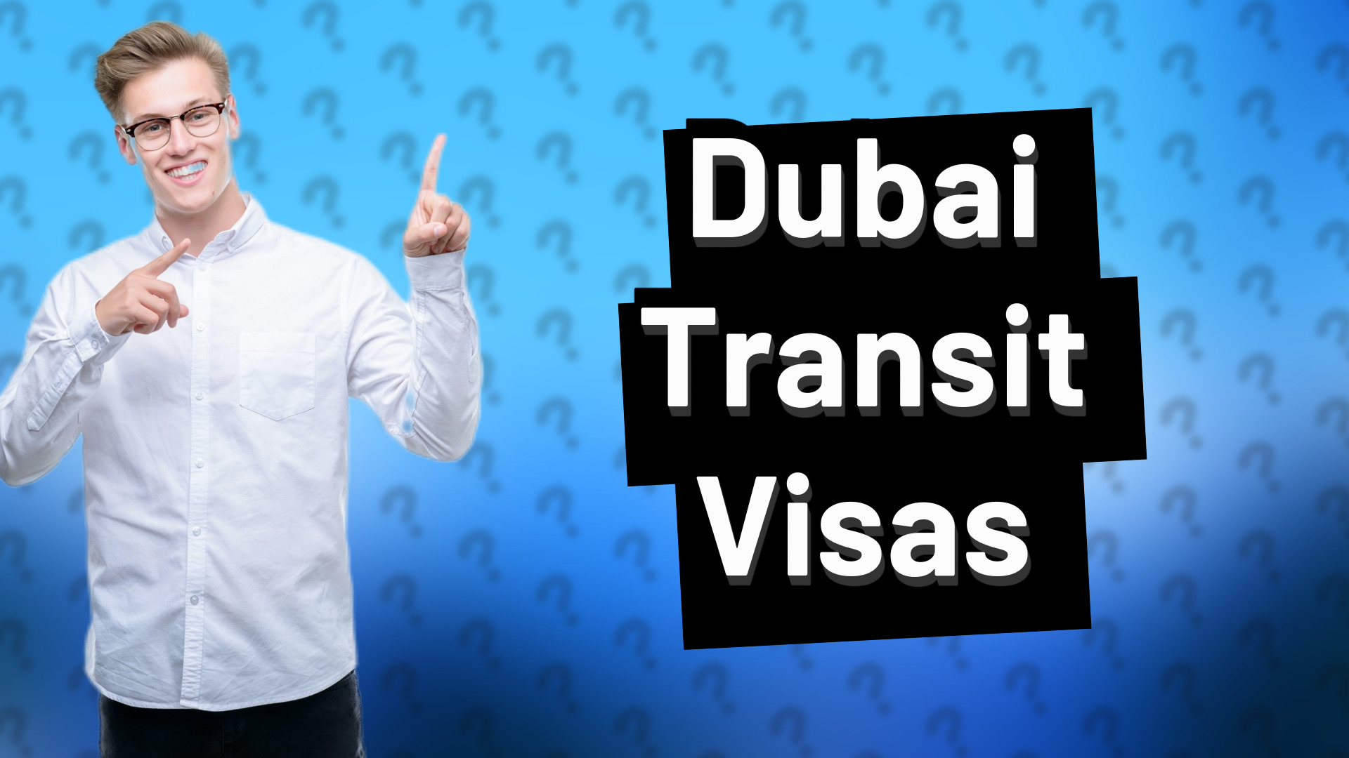 Dubai Transit Visas