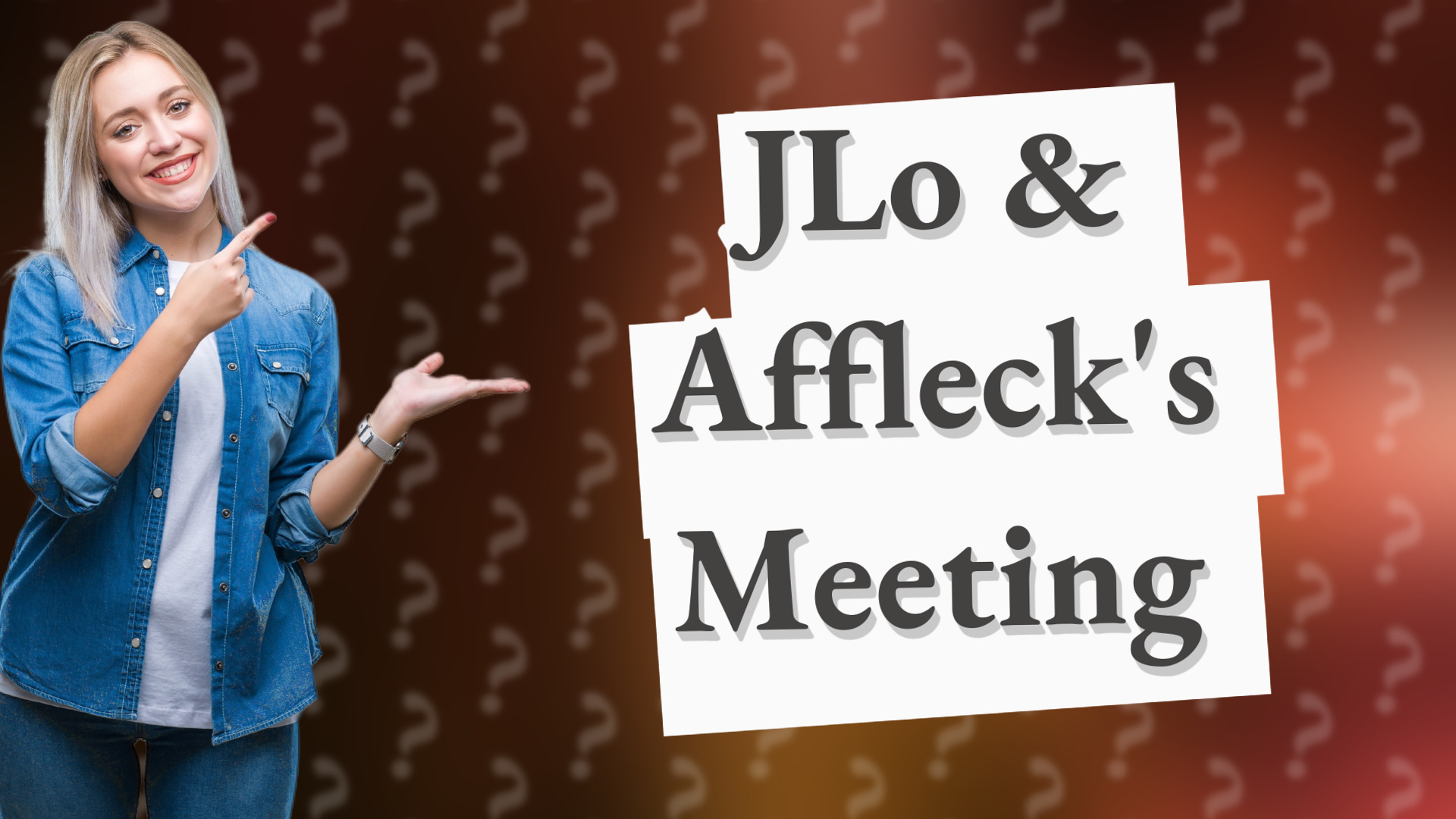 JLo & Affleck's Meeting