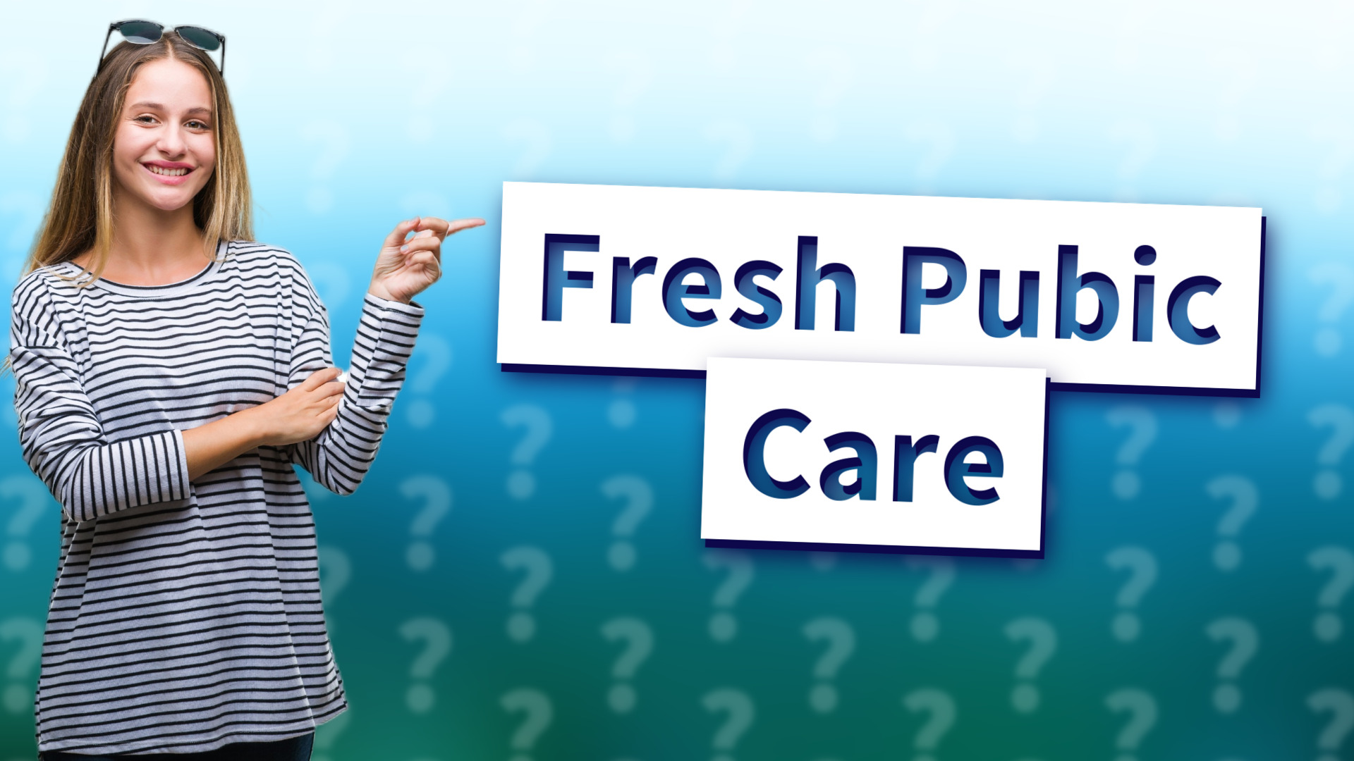 Fresh Pubic Care