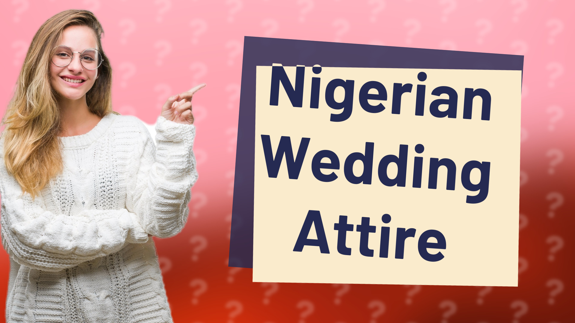 Nigerian Wedding Attire