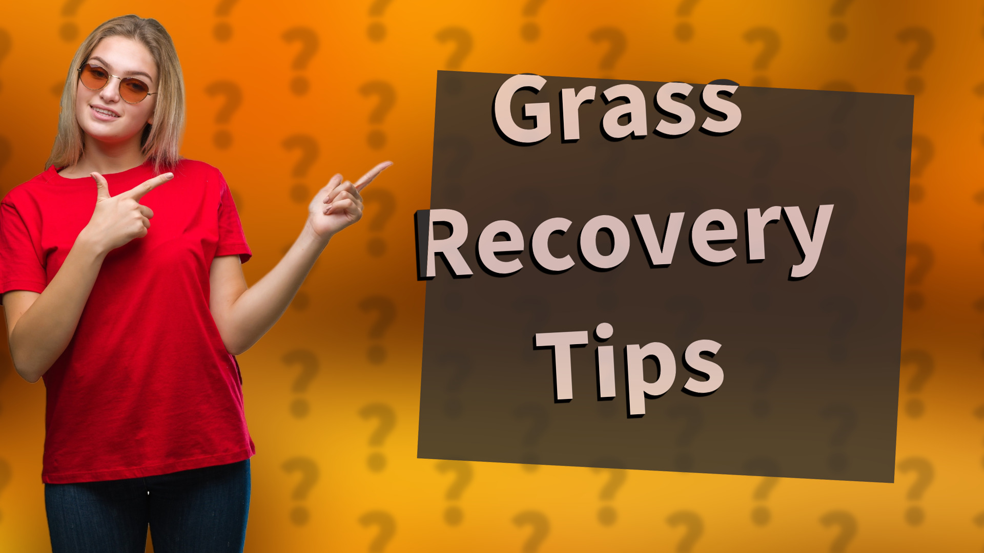 Grass Recovery Tips