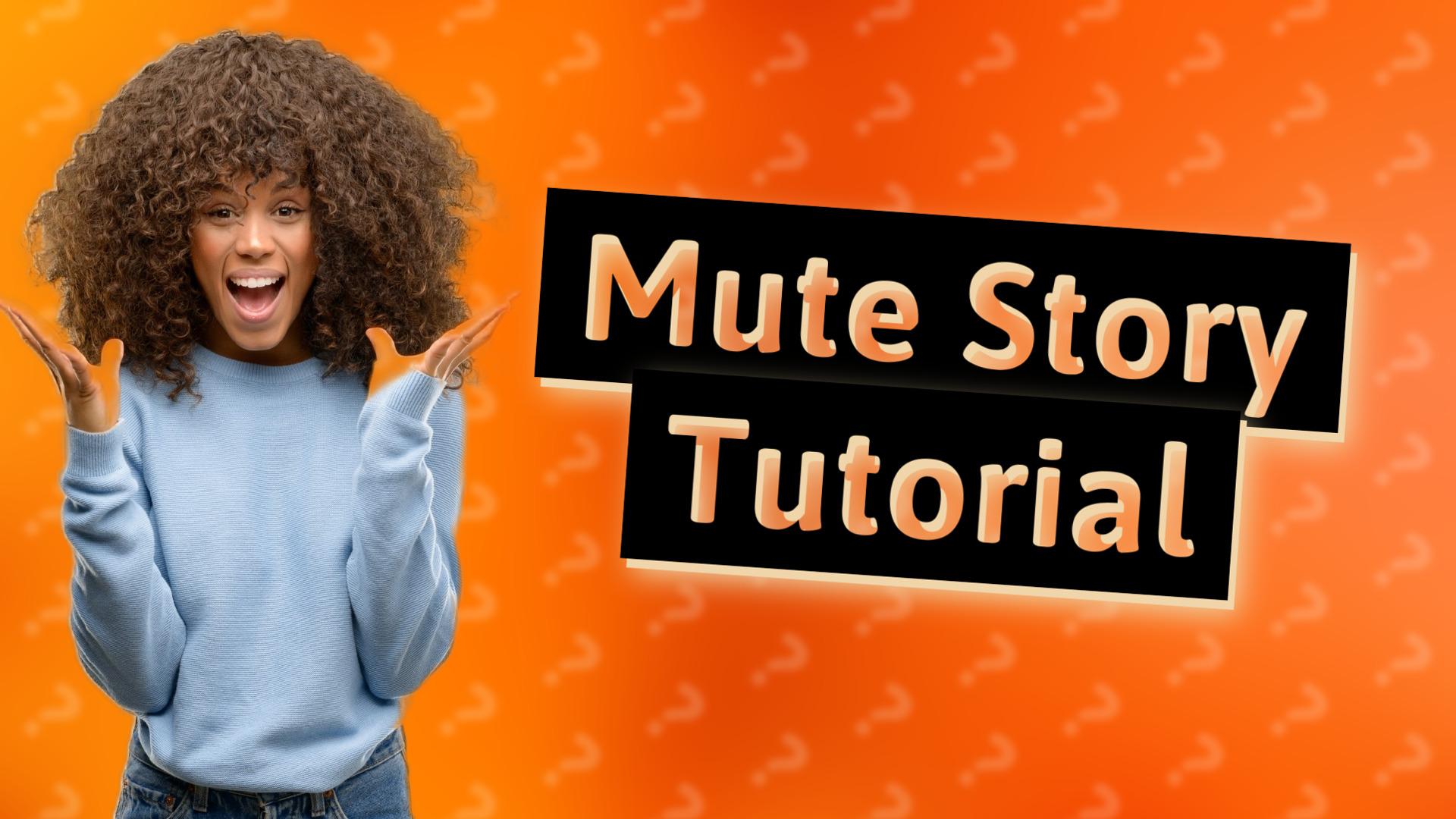 Mute Story Tutorial