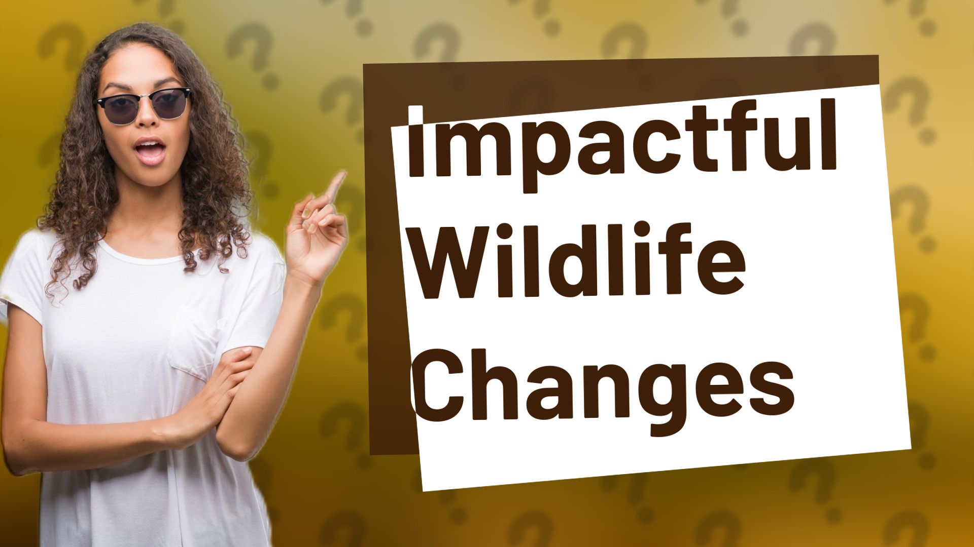 Impactful Wildlife Changes