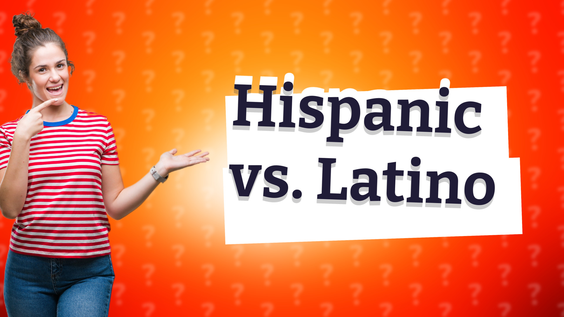 Hispanic vs. Latino