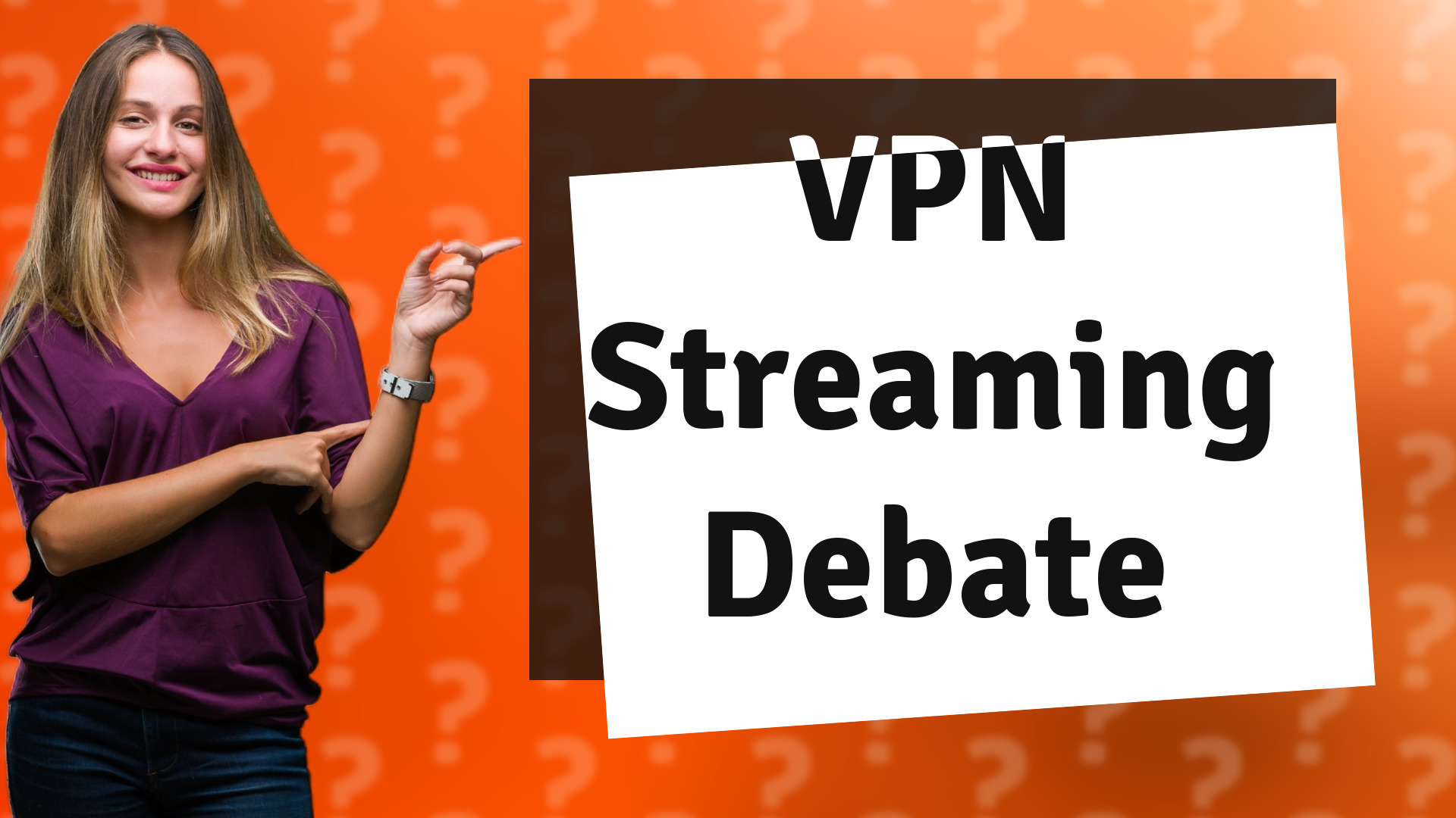 VPN Streaming Debate