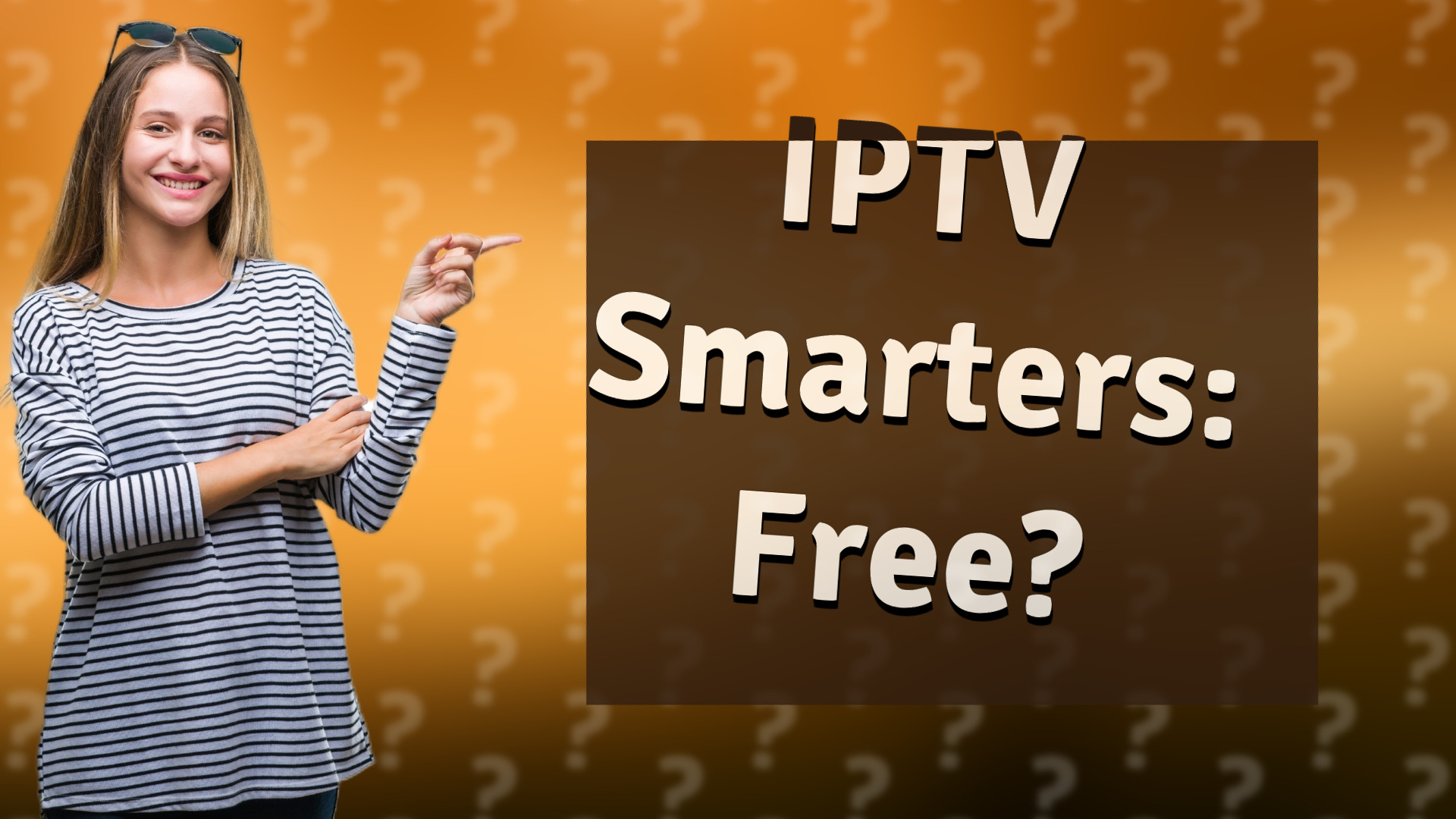 IPTV Smarters: Free?