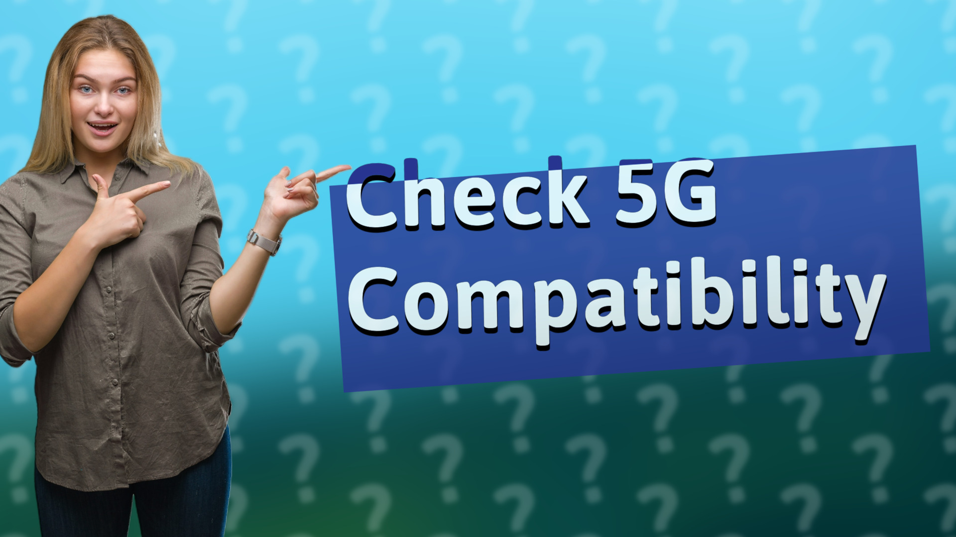 Check 5G Compatibility