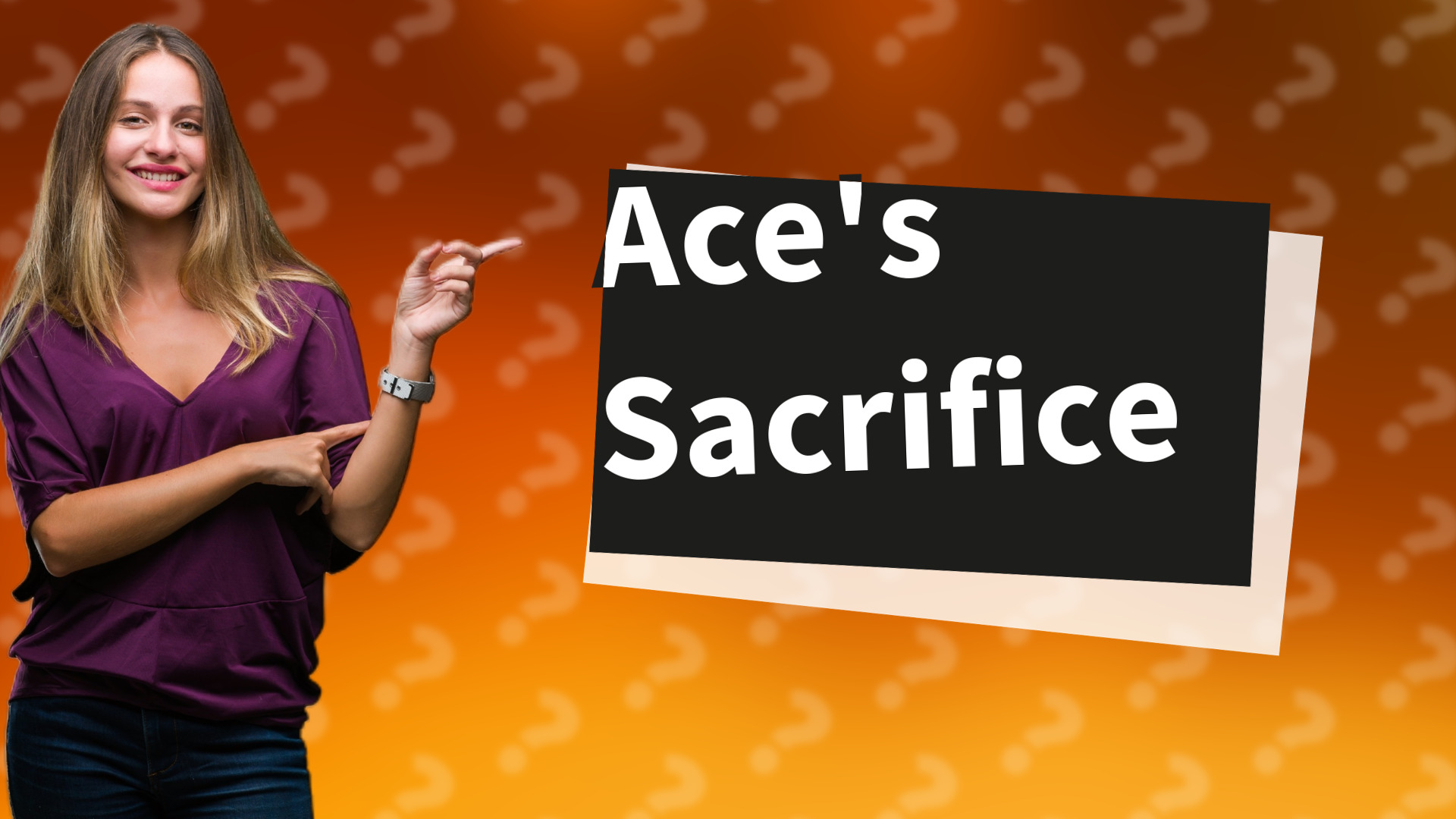 Ace's Sacrifice